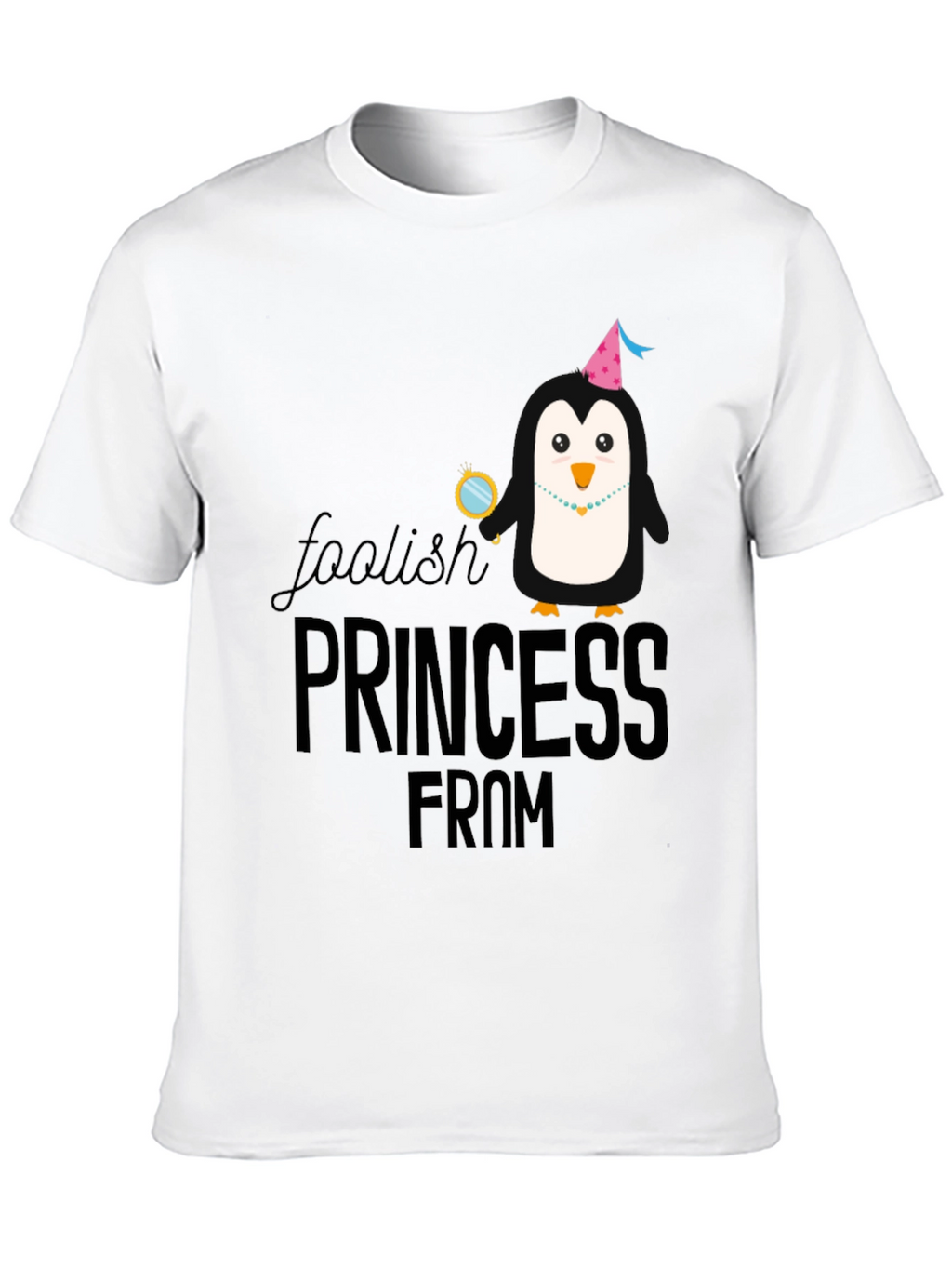 Foolish Princess From Penguin T-Shirt