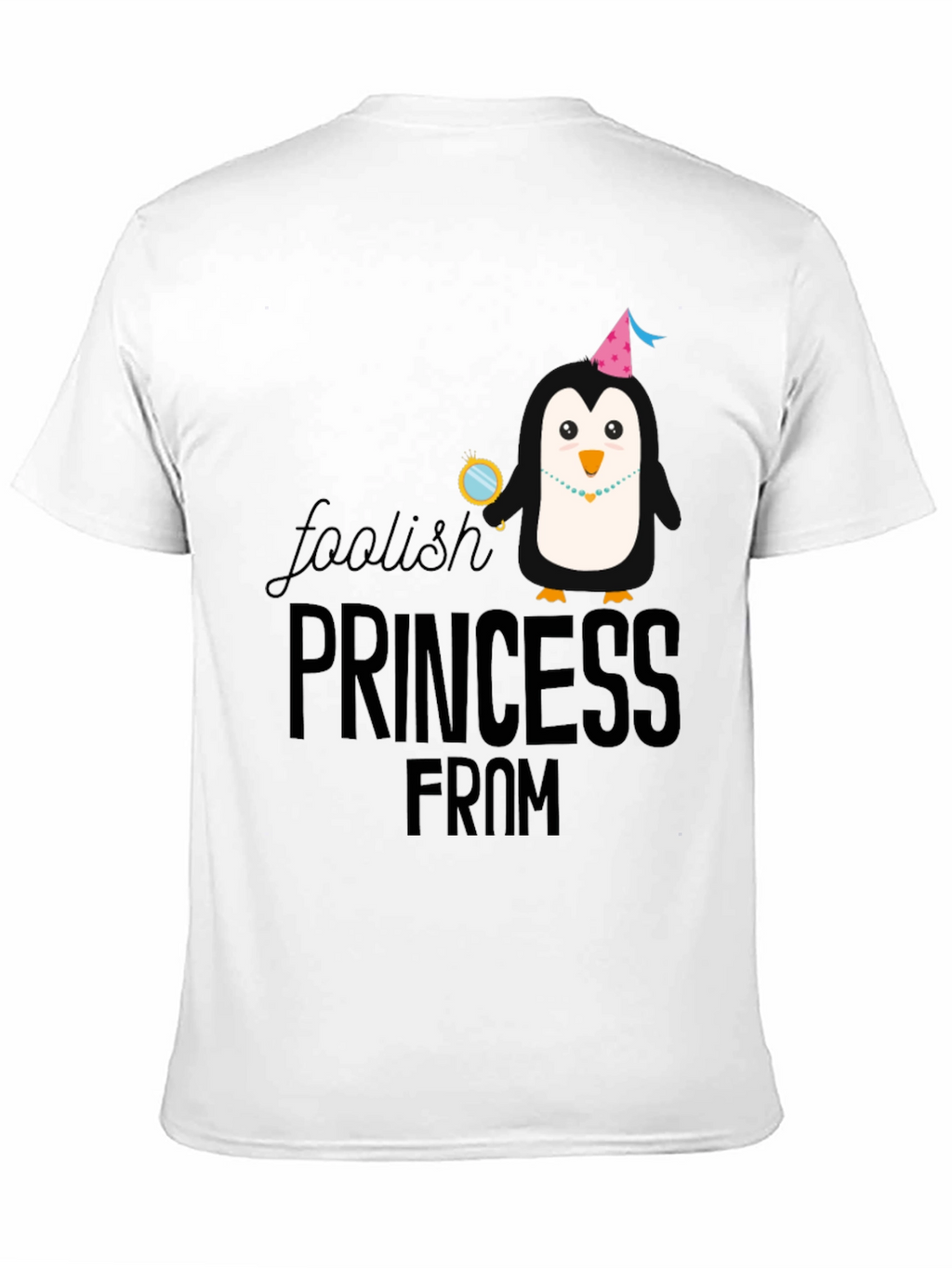 Foolish Princess From Penguin T-Shirt