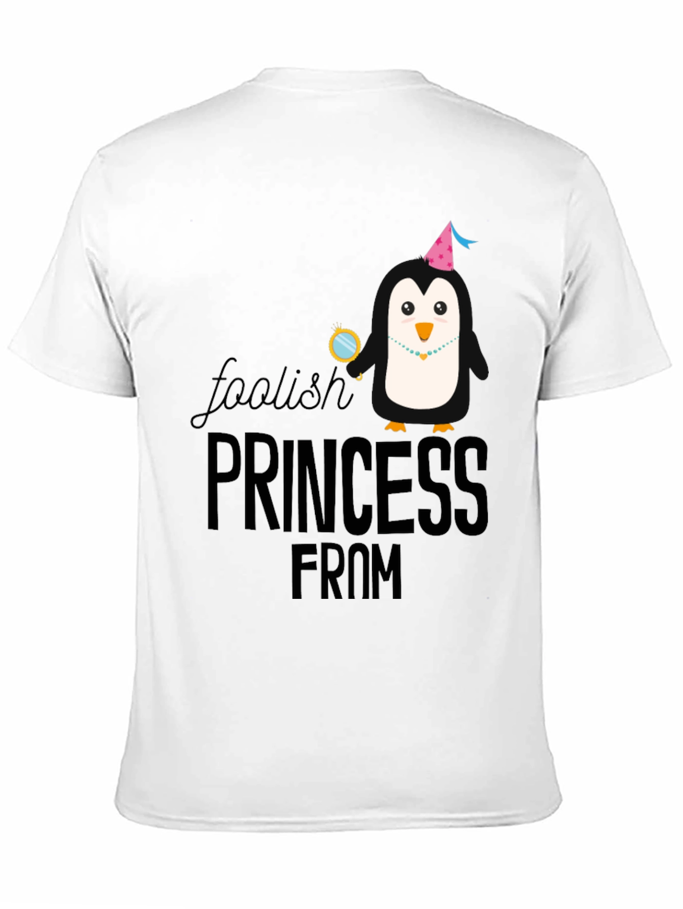 Foolish Princess From Penguin T-Shirt