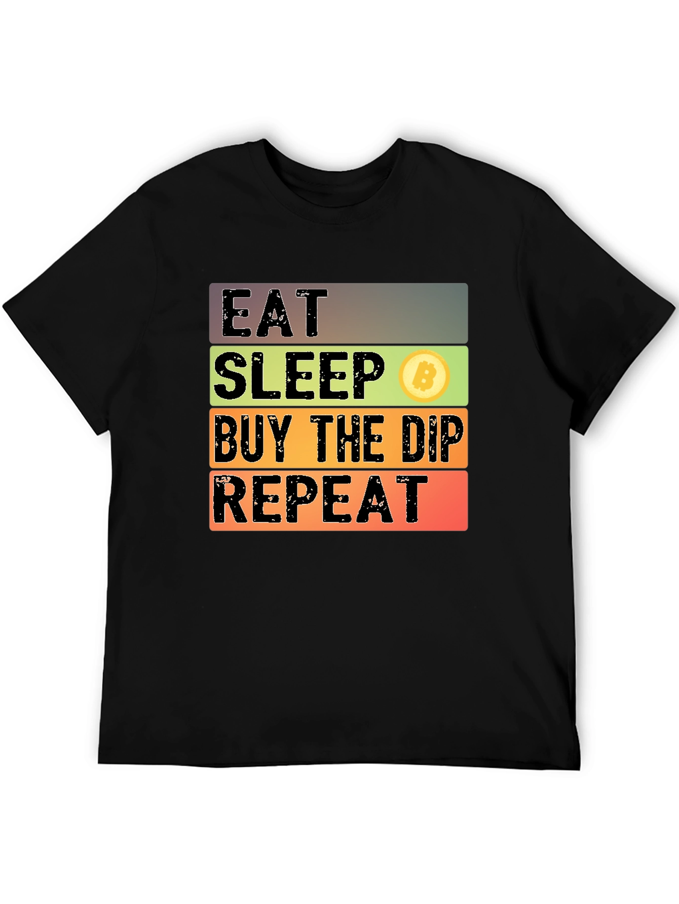 Eat Sleep Buy The Dip Repeat Bitcoin Crypto T-Shirt