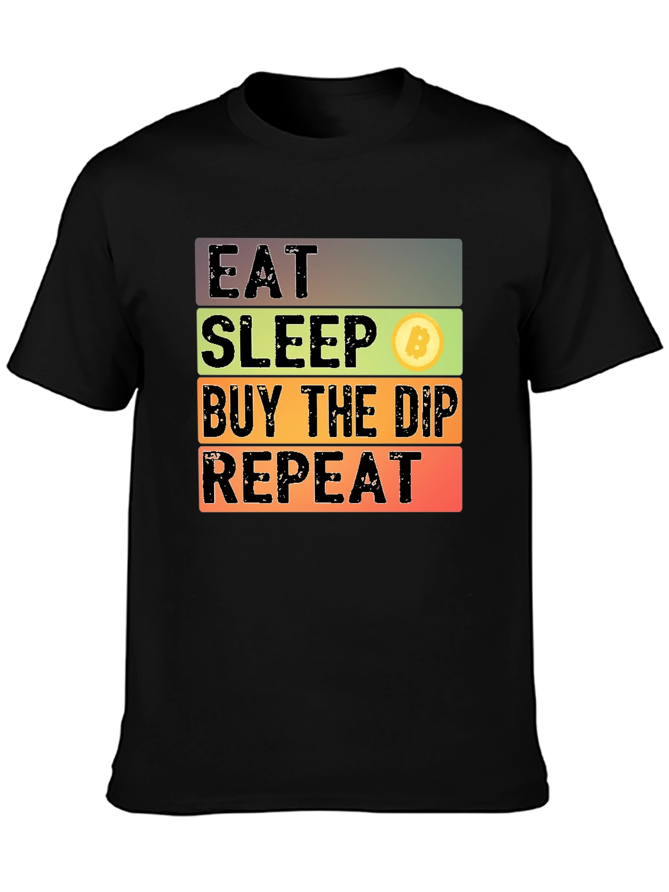 Eat Sleep Buy The Dip Repeat Bitcoin Crypto T-Shirt