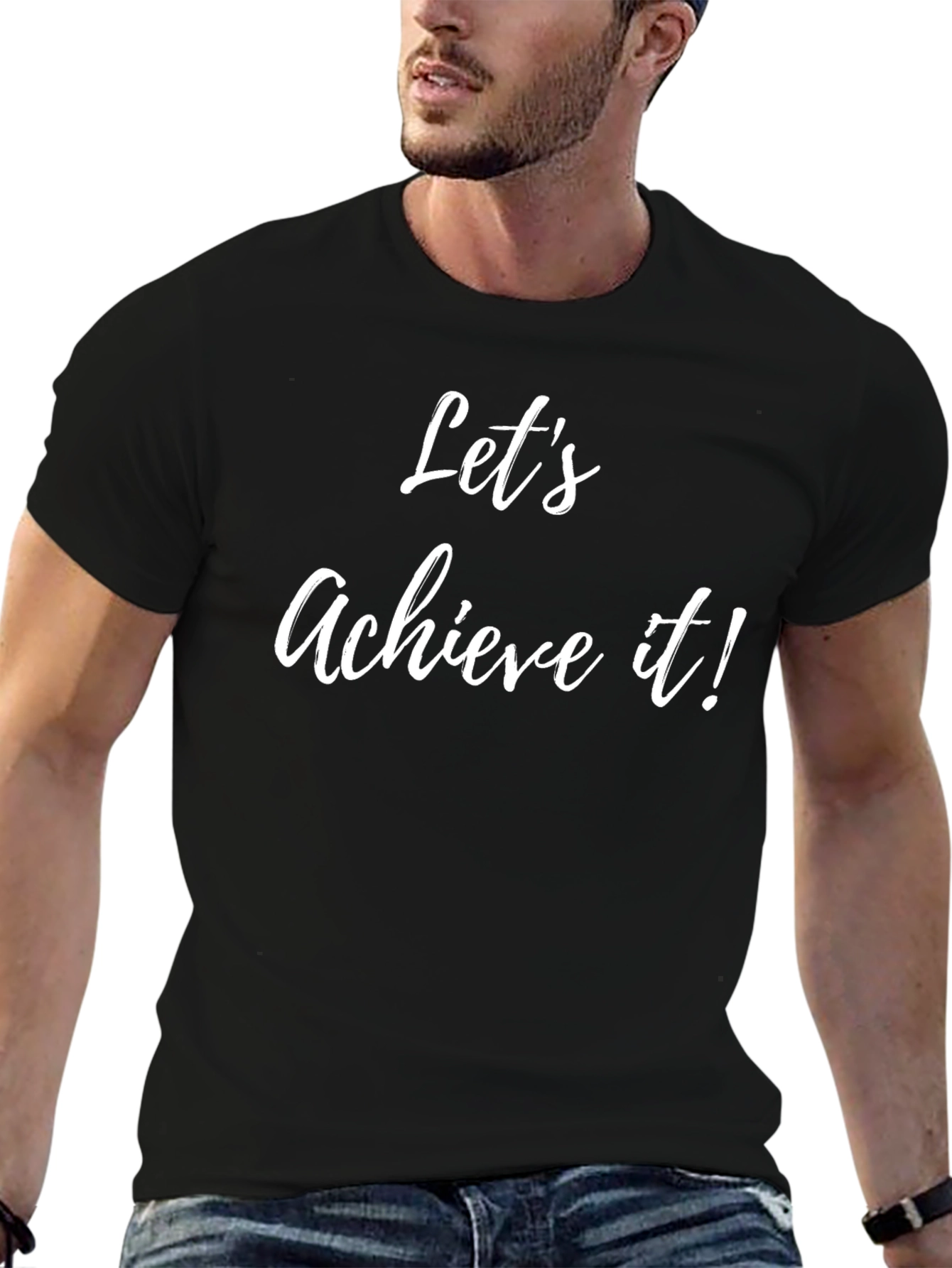 Lets Achieve It! Black T-Shirt