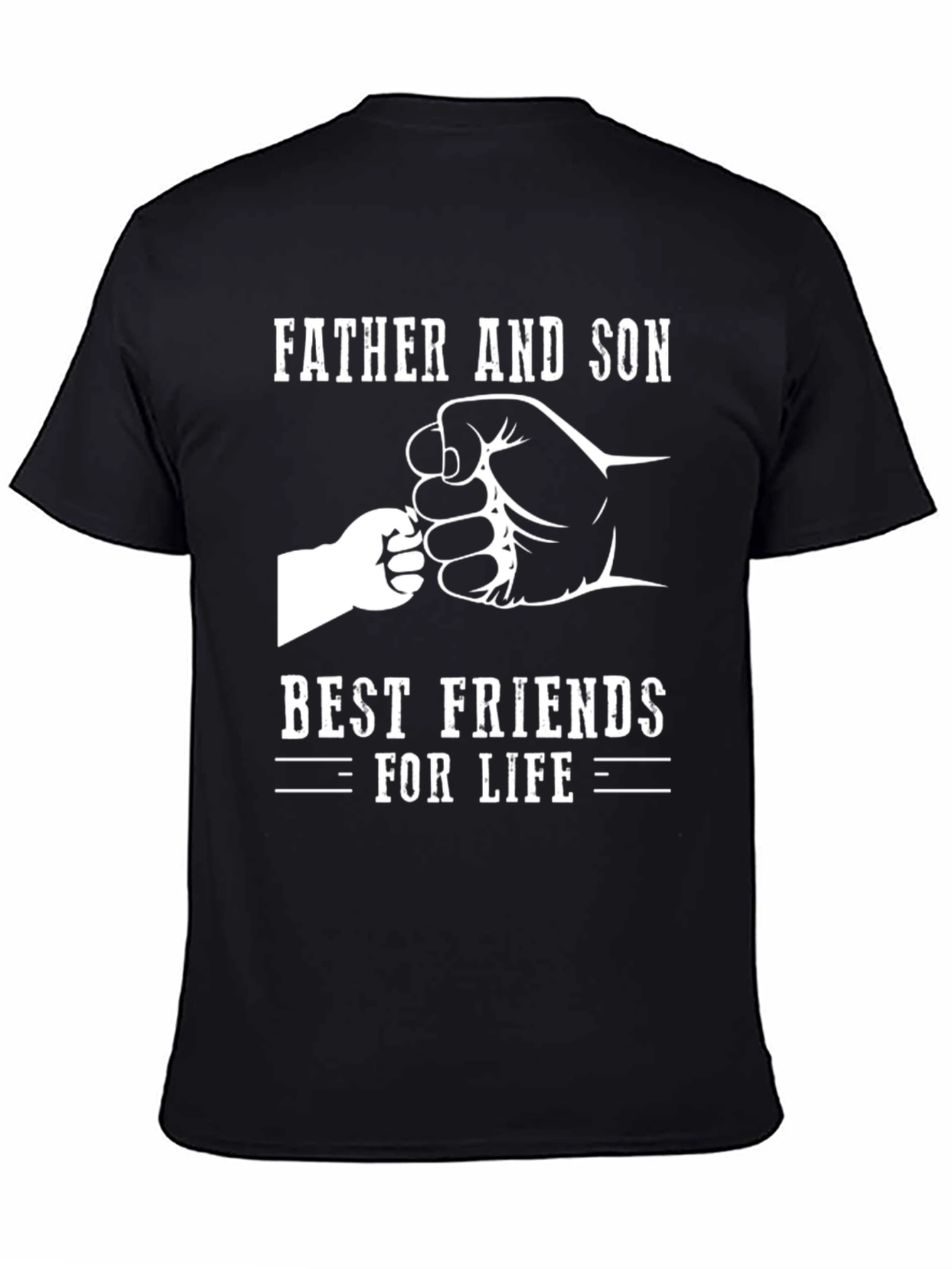 Father and Son Best Friends for Life Black Graphic T-Shirt
