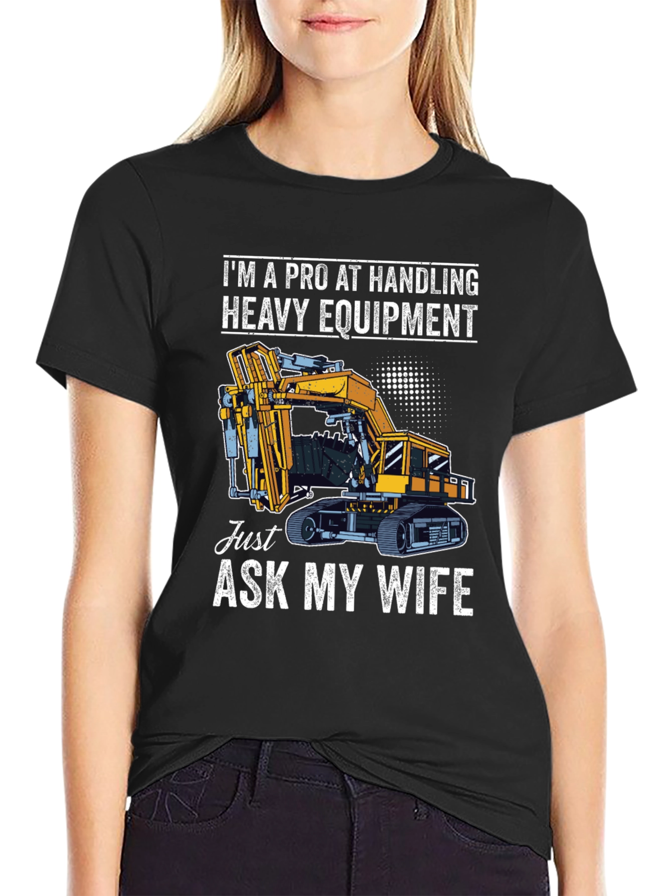 Pro Handling Heavy Equipment T-Shirt