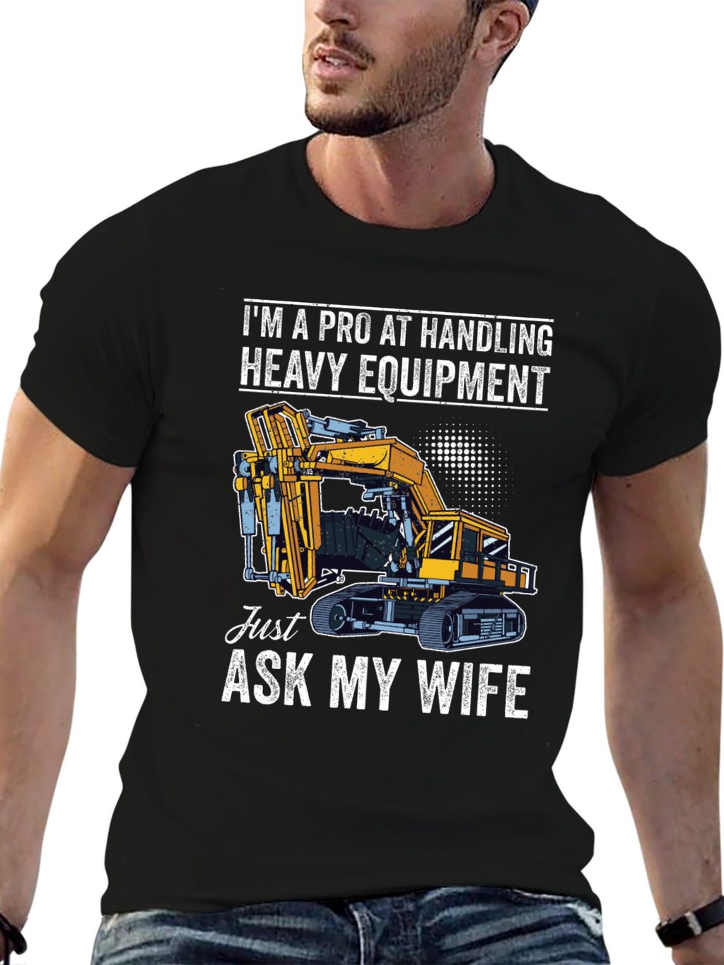 Pro Handling Heavy Equipment T-Shirt