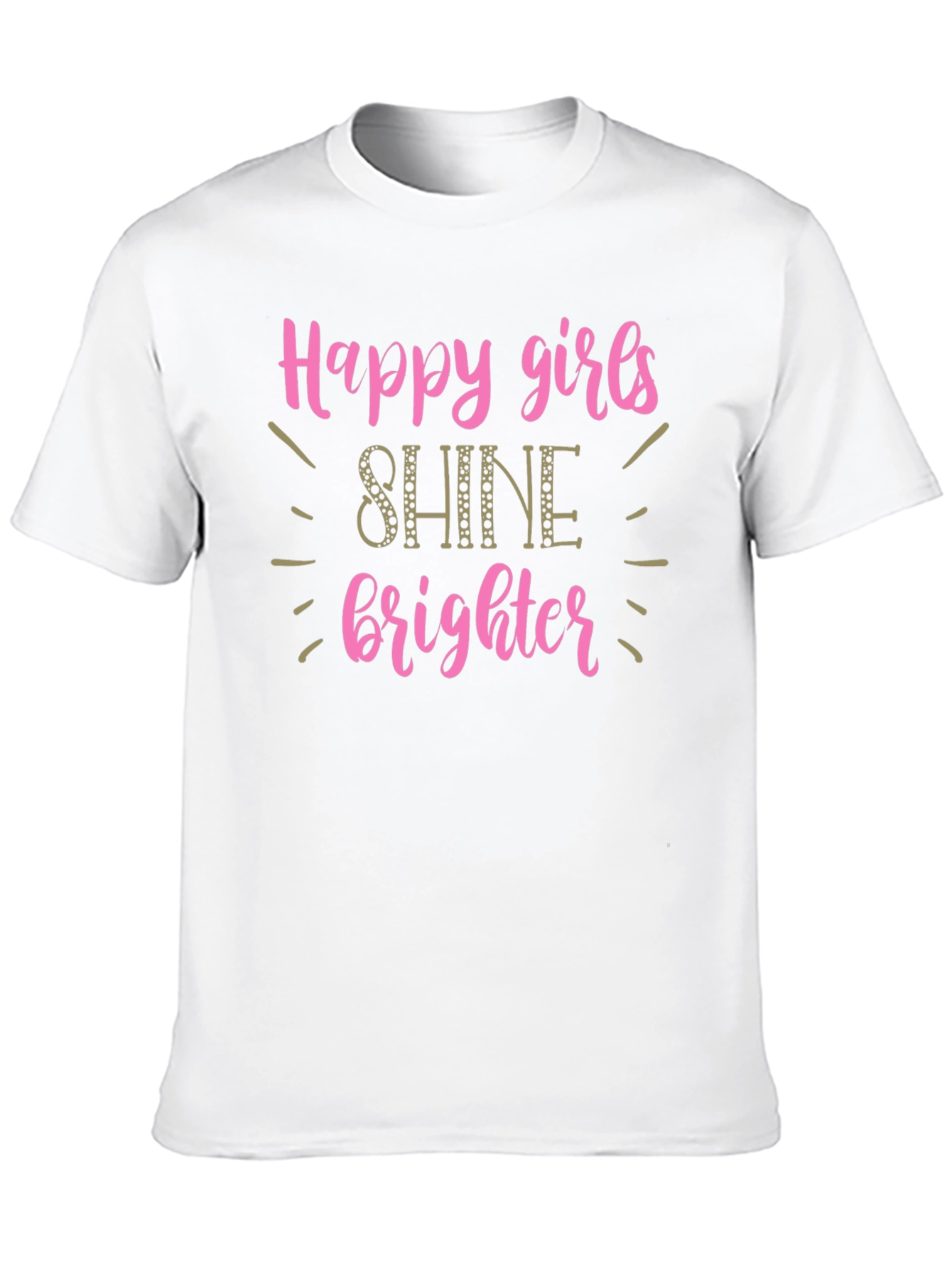 Happy Girls Shine Brighter T-Shirt