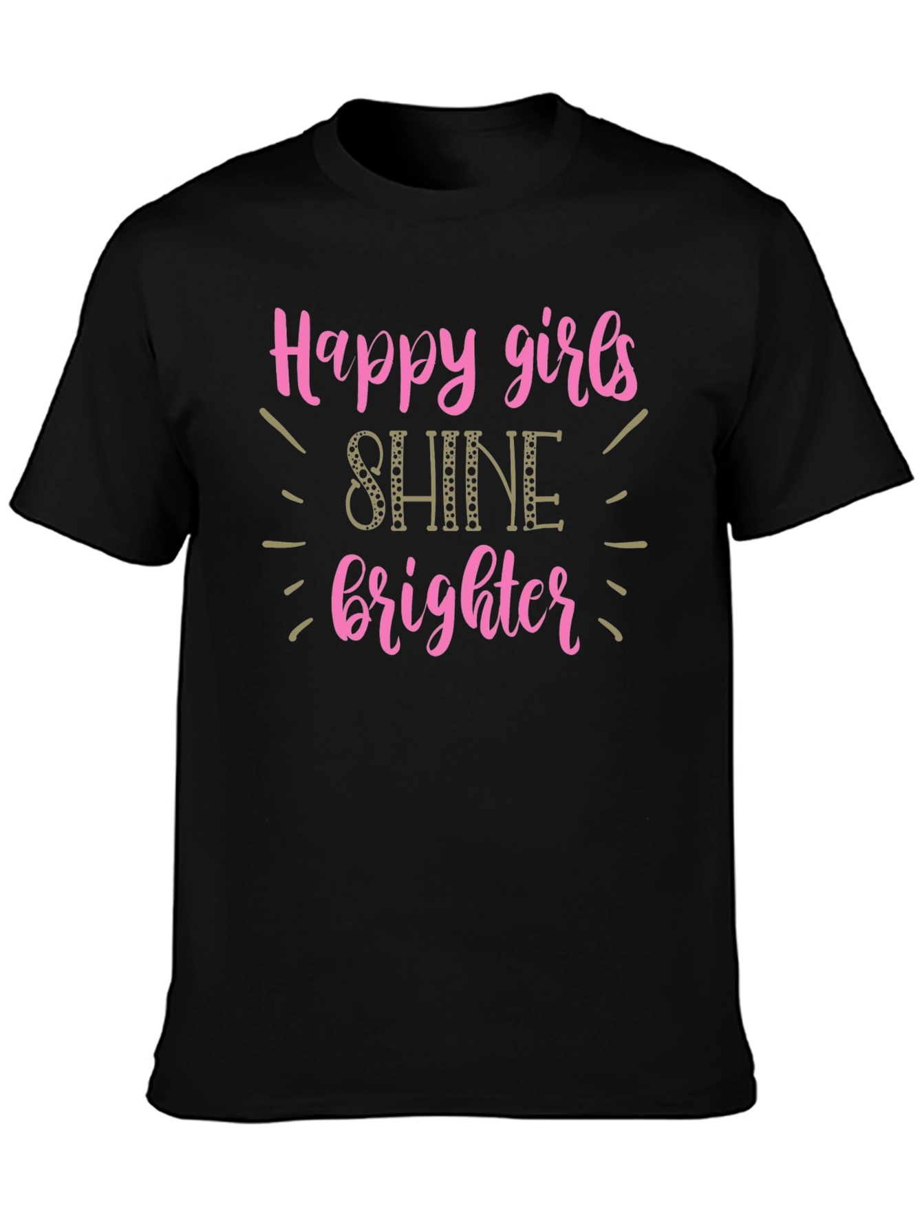Happy Girls Shine Brighter T-Shirt