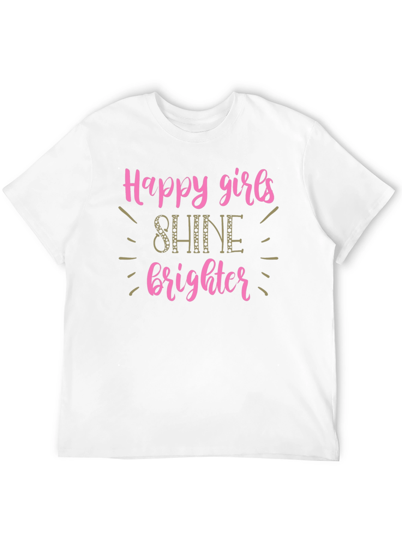 Happy Girls Shine Brighter T-Shirt