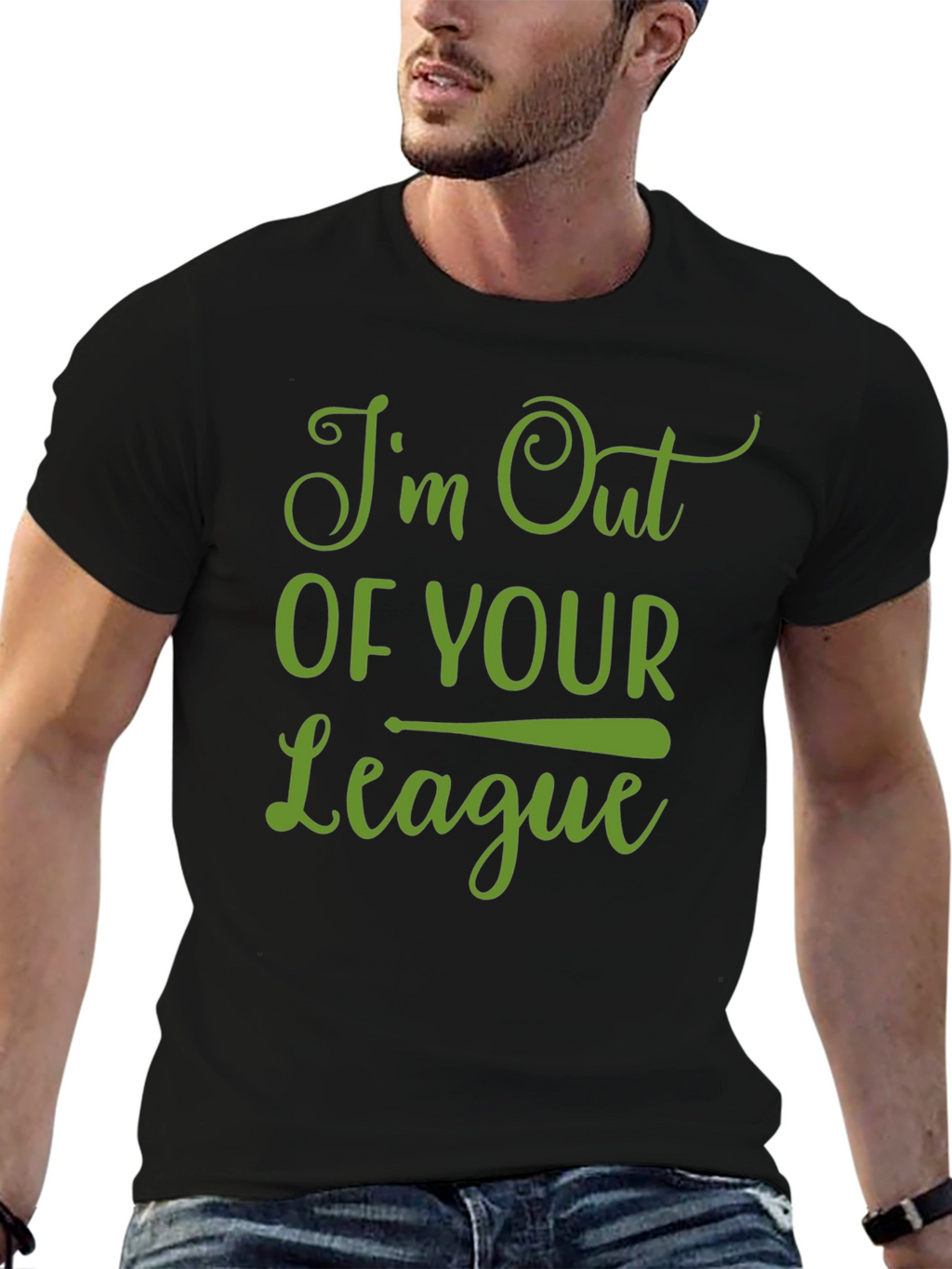 Im Out Of Your League Graphic T-Shirt