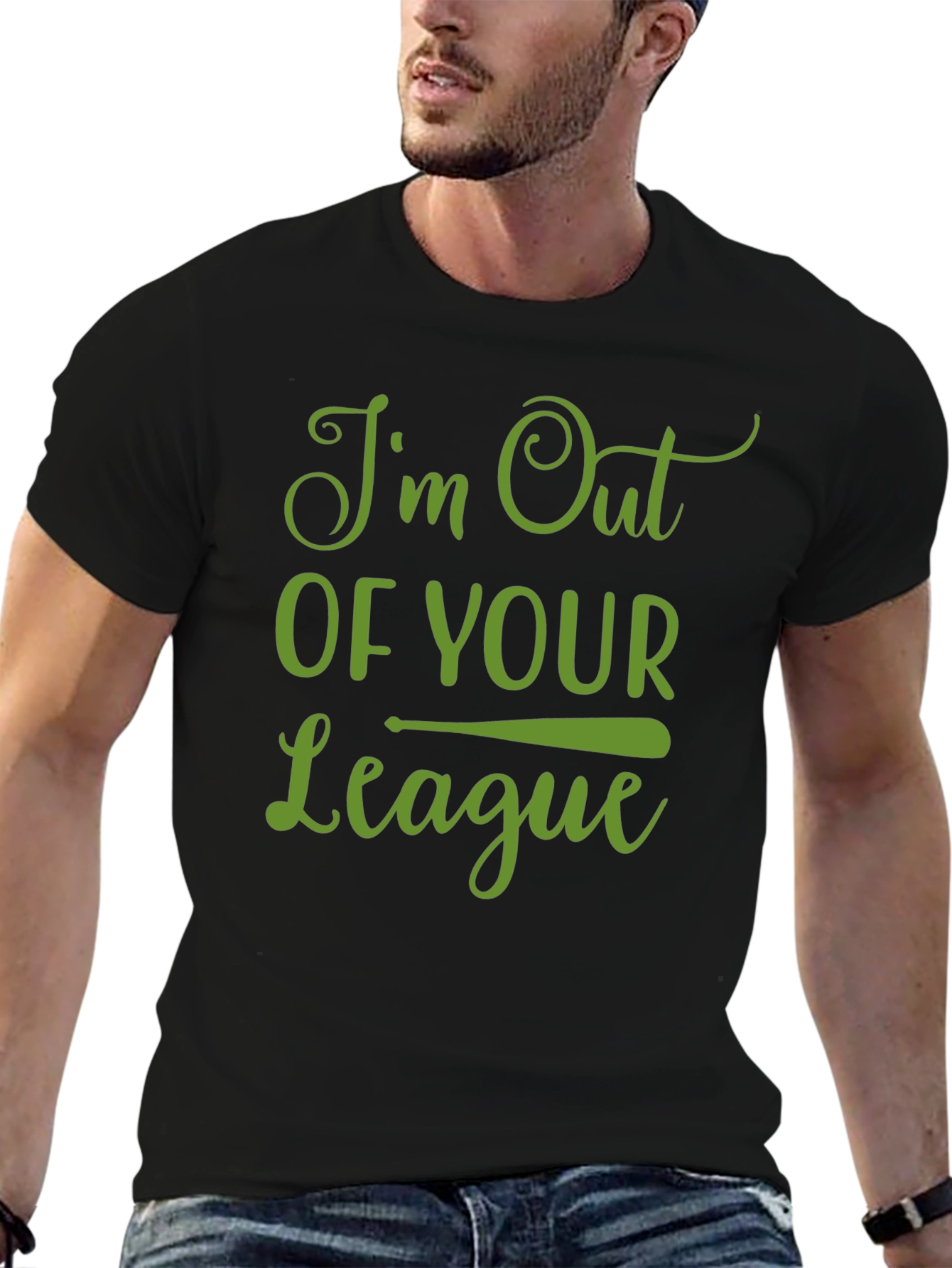 Im Out Of Your League Graphic T-Shirt