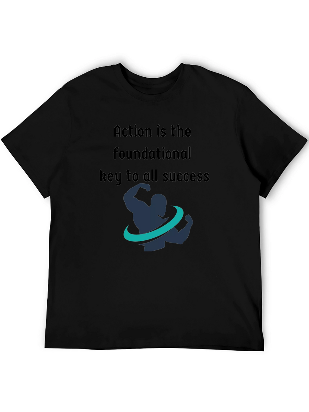 Motivational Fitness T-Shirt - Action is Key