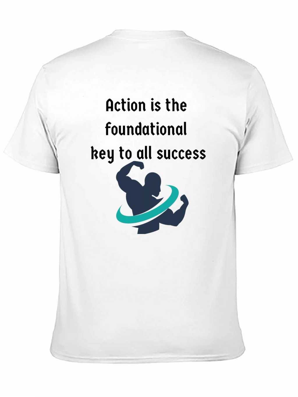 Motivational Fitness T-Shirt - Action is Key