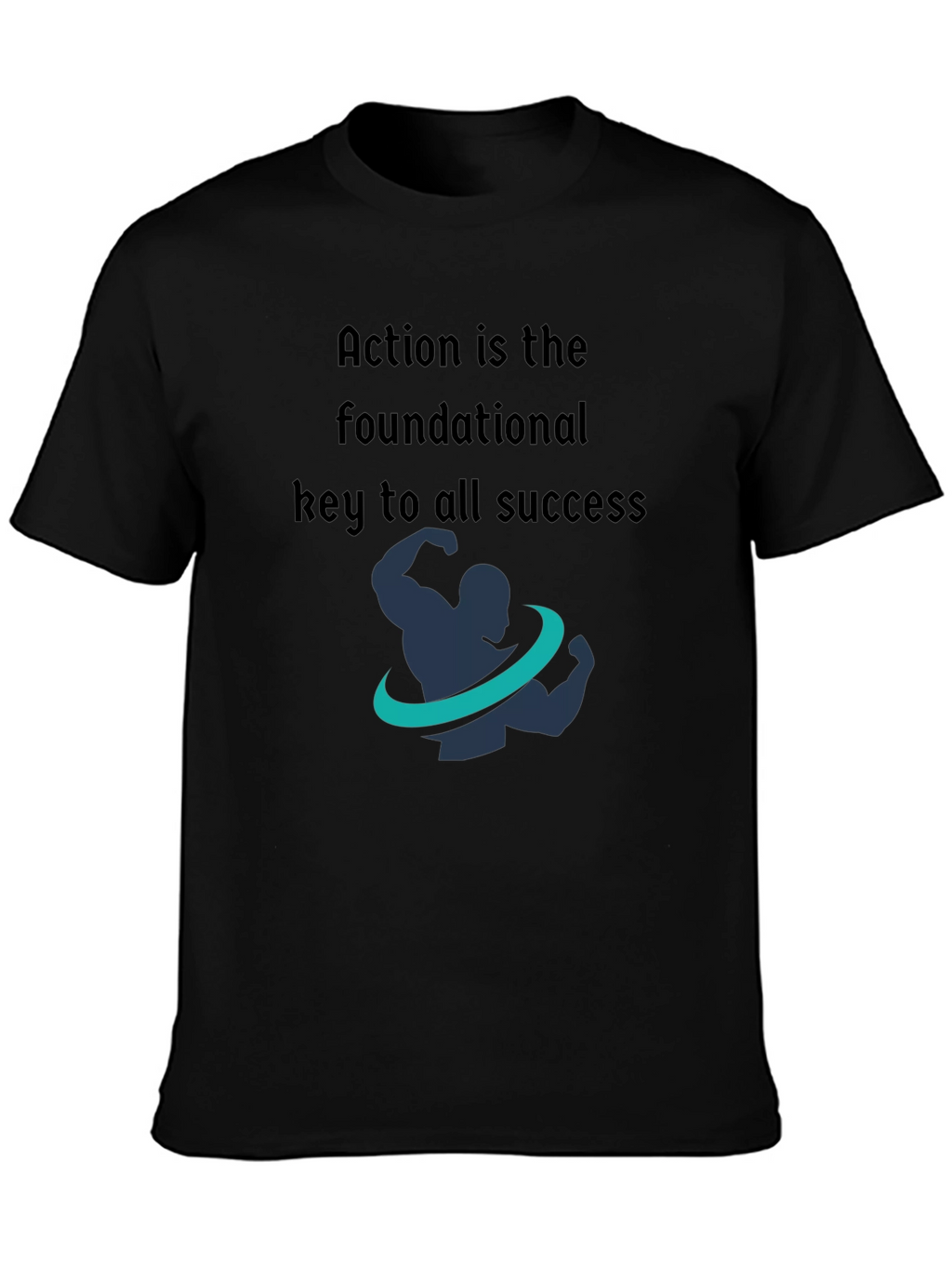 Motivational Fitness T-Shirt - Action is Key
