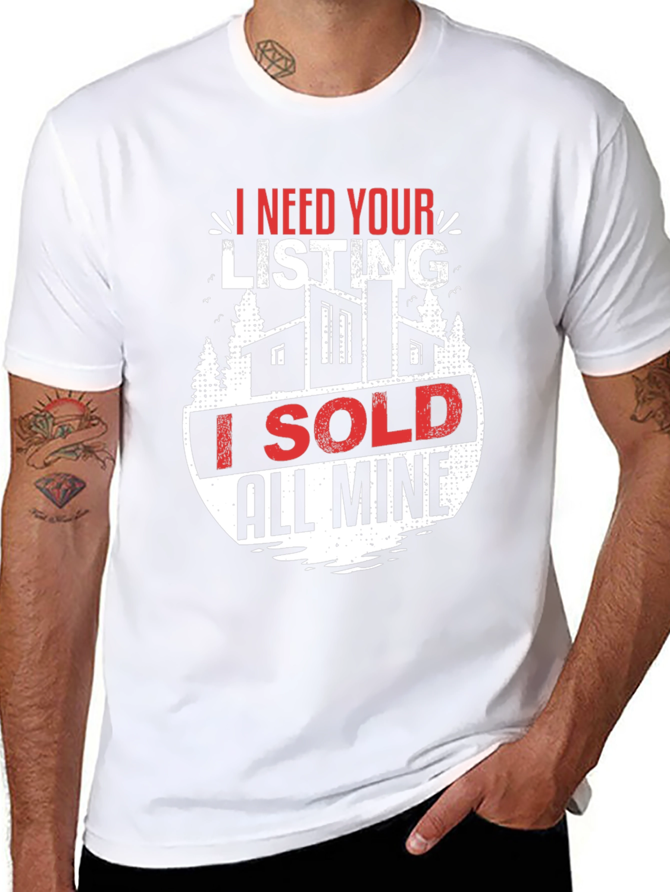 Realtor T-Shirt - I Need Your Listing Sold