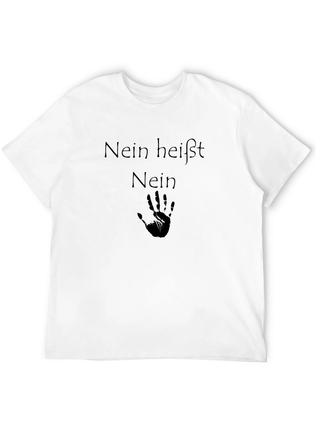 Nein Heisst Nein T-Shirt: Express Yourself!