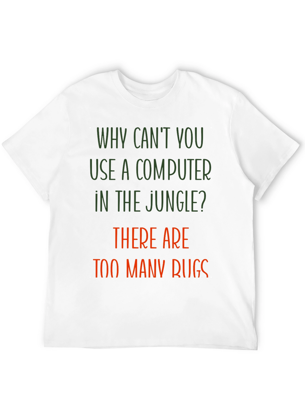 Funny Jungle Computer Bugs T-Shirt