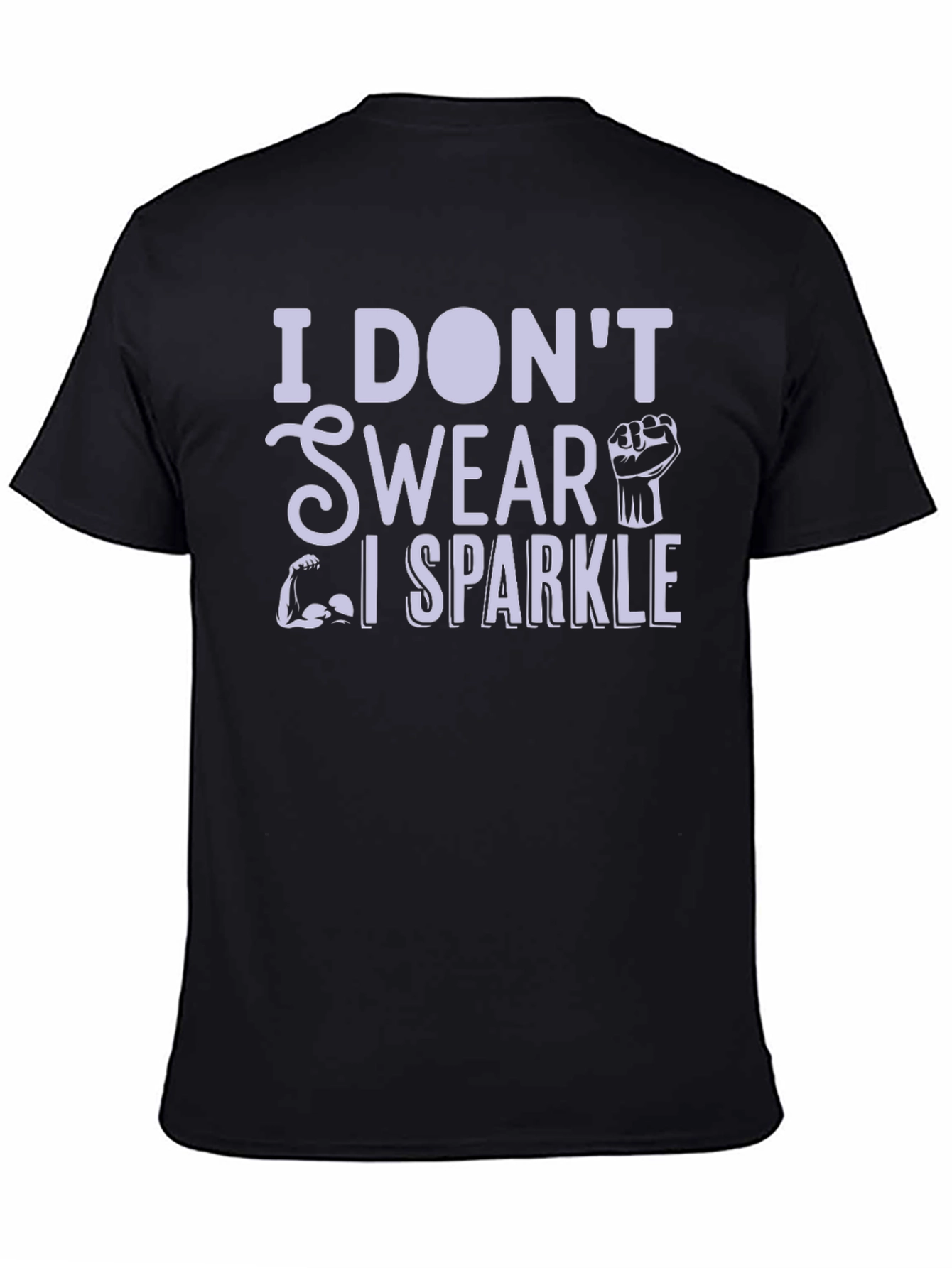 I Dont Swear I Sparkle Black T-Shirt