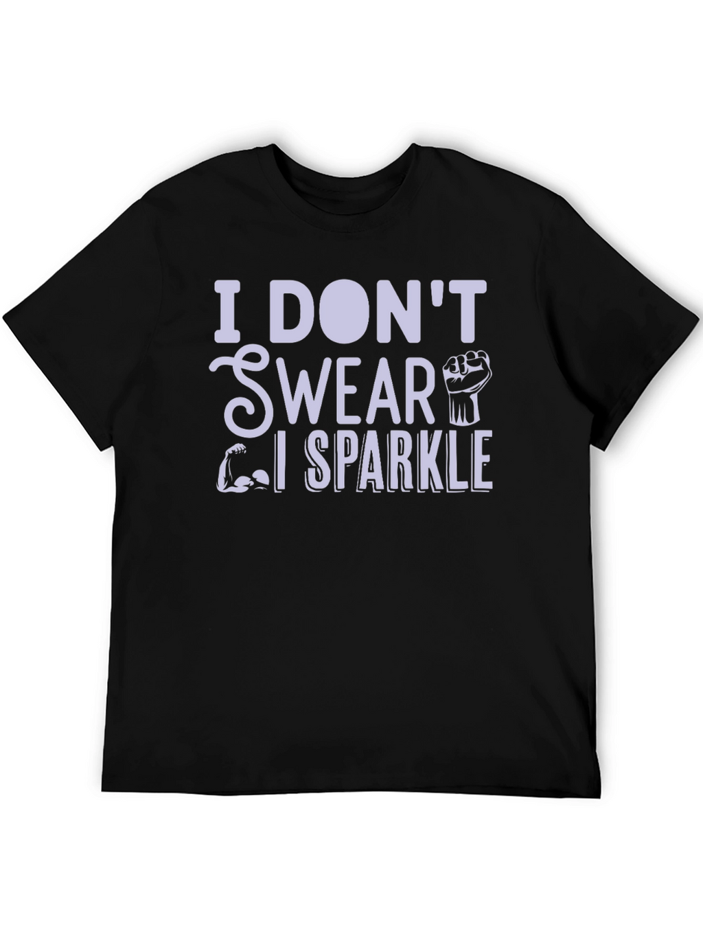 I Dont Swear I Sparkle Black T-Shirt