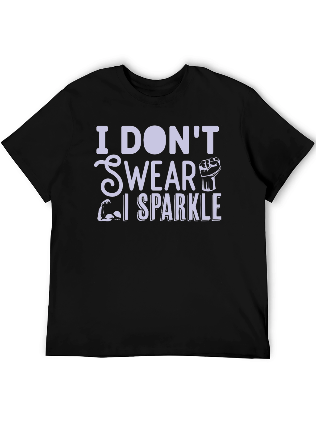 I Dont Swear I Sparkle Black T-Shirt