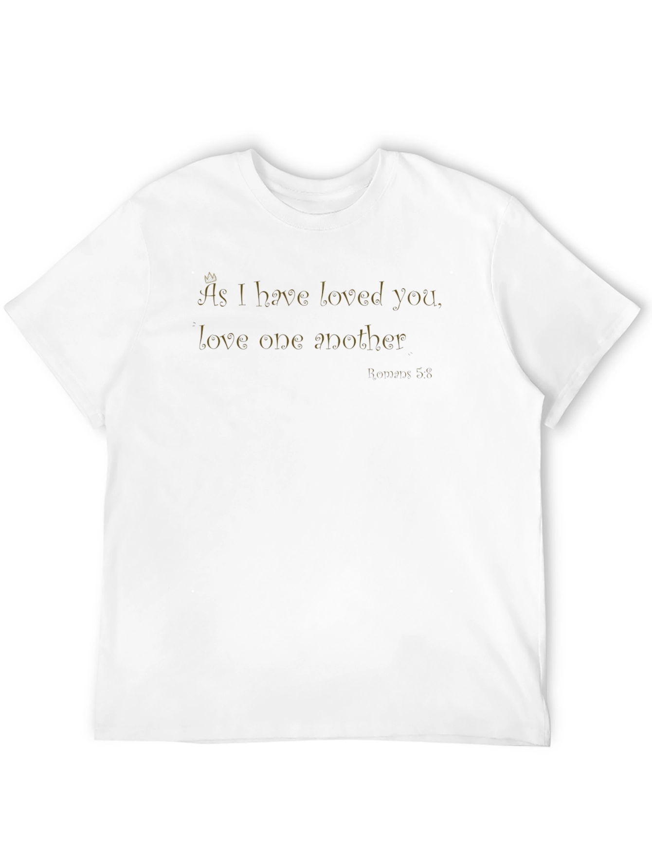 As I Have Loved You T-Shirt