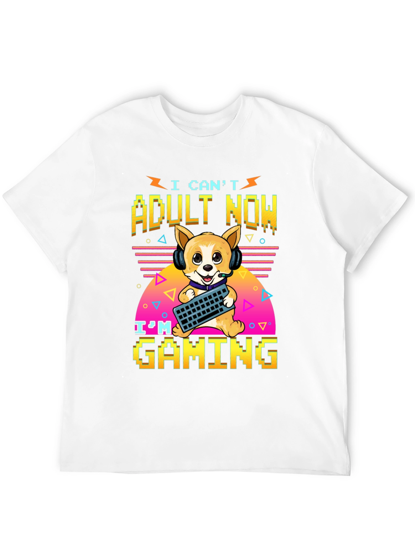 I Cant Adult Now Gaming T-Shirt