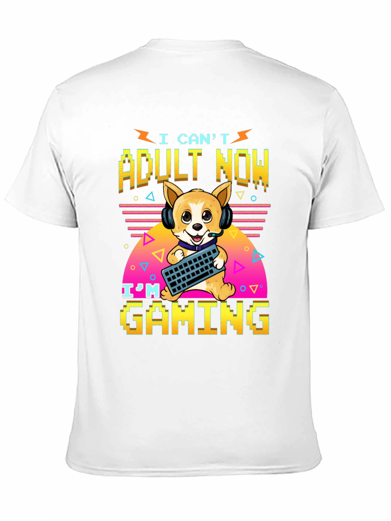 I Cant Adult Now Gaming T-Shirt