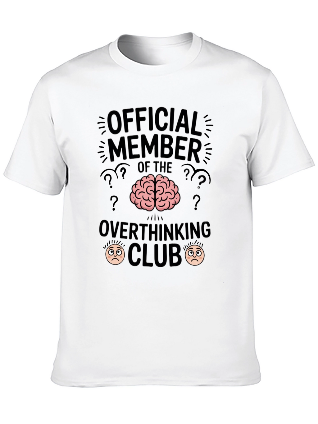 Official Member Overthinking Club Funny T-Shirt