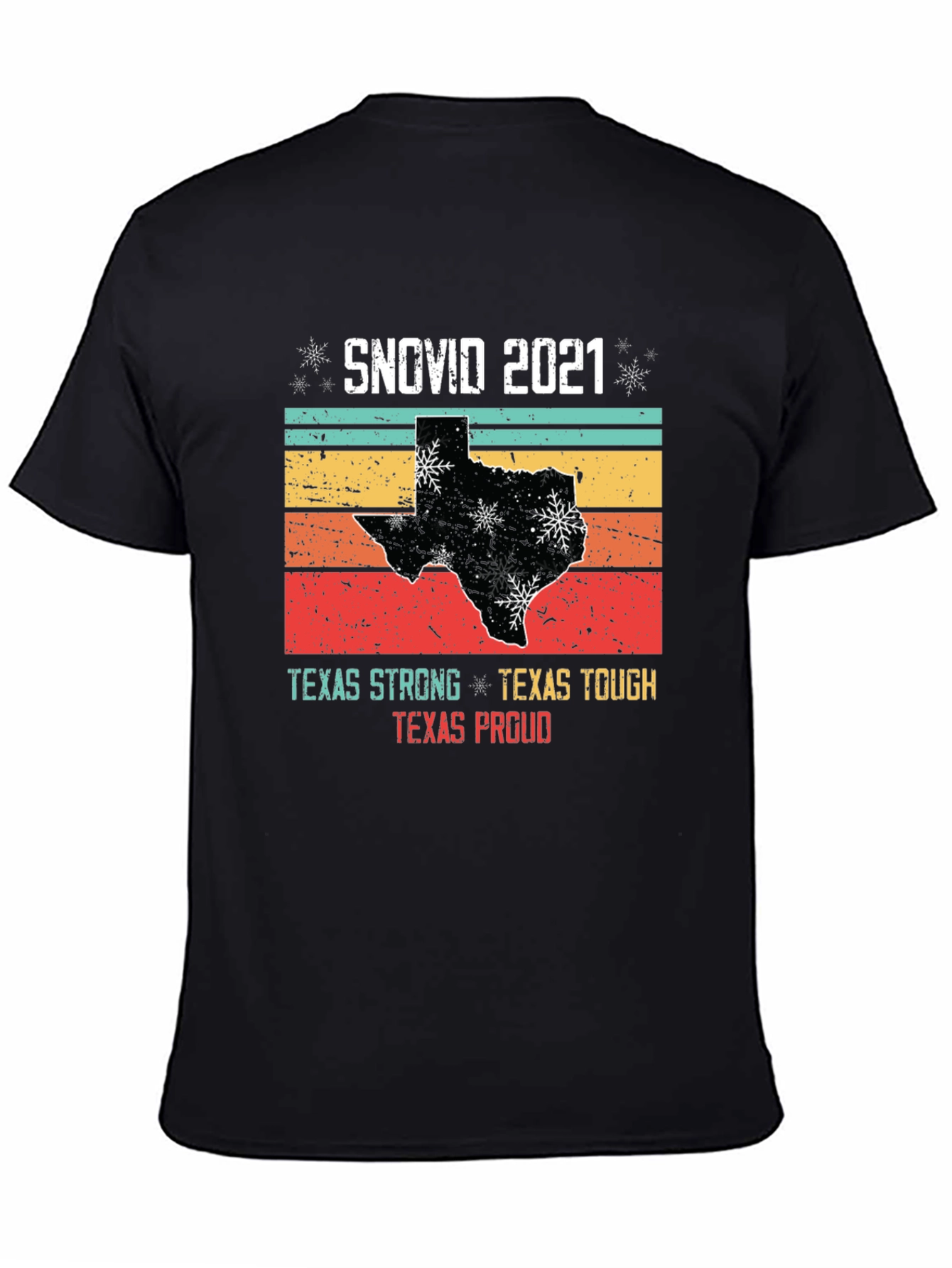 SNOVID 2021 Texas Strong T-Shirt