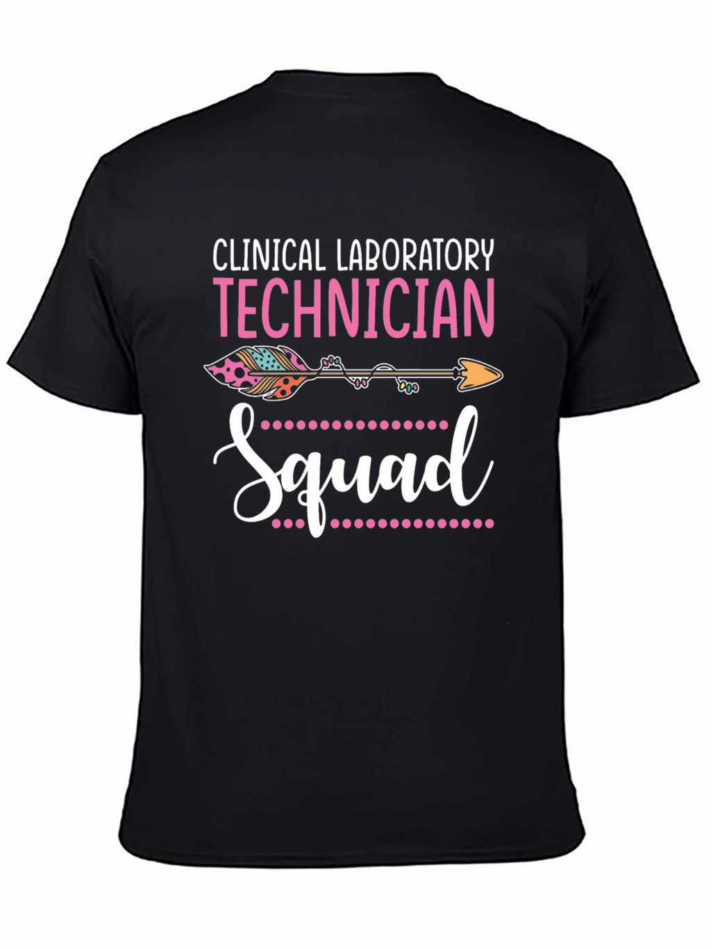 Clinical Lab Technician Squad T-Shirt