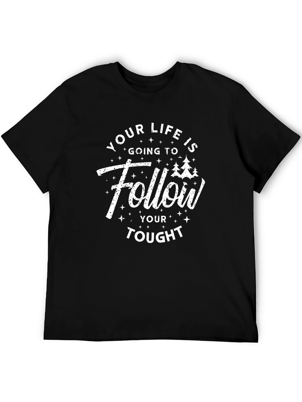 Follow Your Tought Graphic Tee - Black Casual Shirt