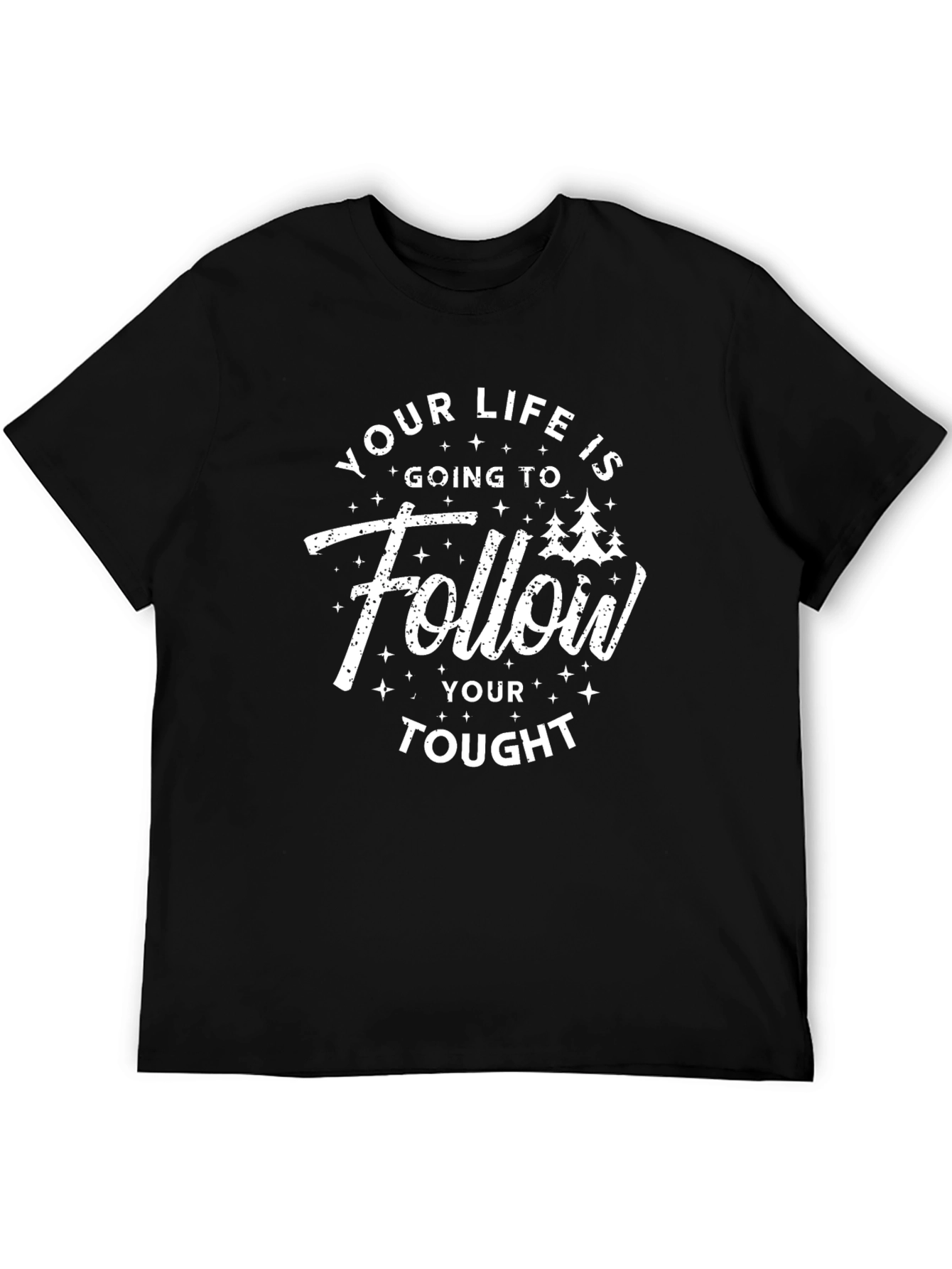 Follow Your Tought Graphic Tee - Black Casual Shirt