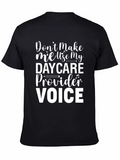 Daycare Provider Voice T-Shirt - Funny Tee