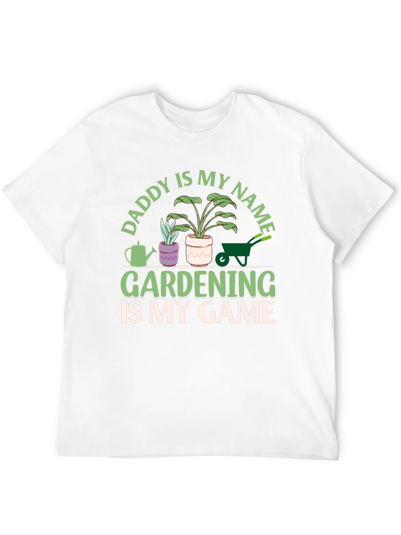 Daddy is My Name Gardening T-Shirt