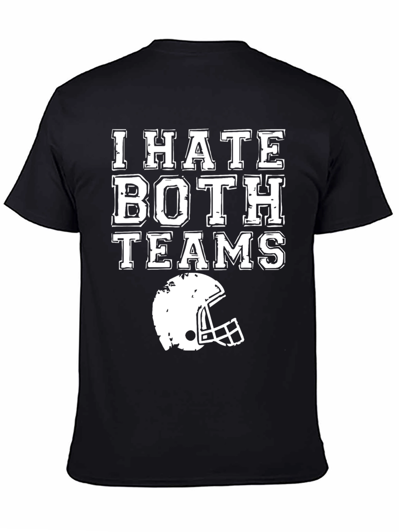 I Hate Both Teams Football T-Shirt