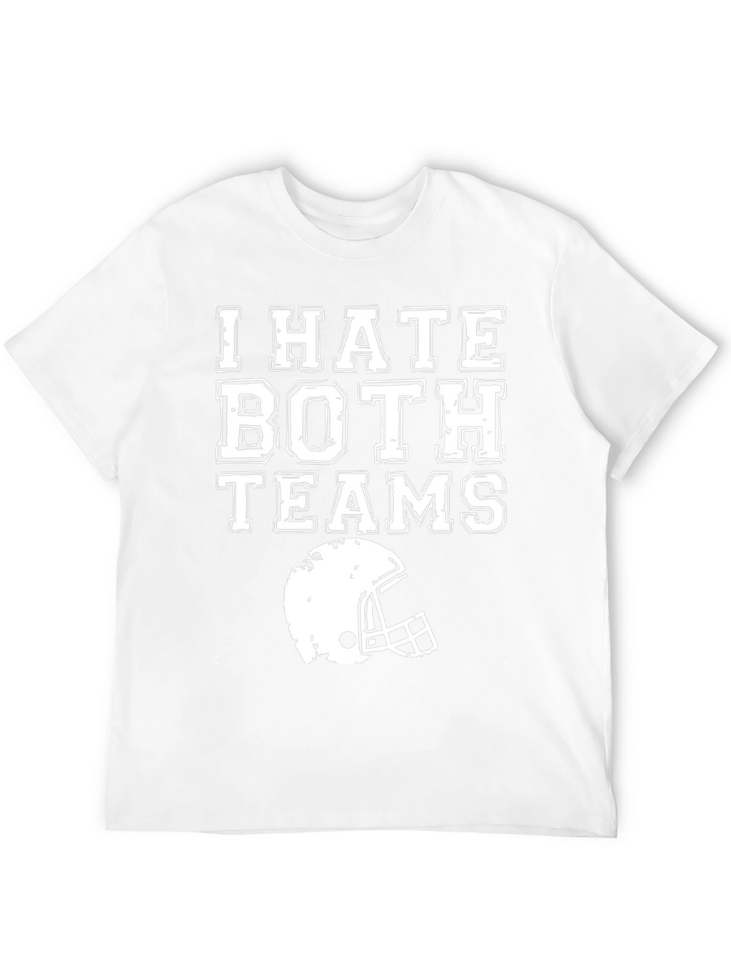 I Hate Both Teams Football T-Shirt