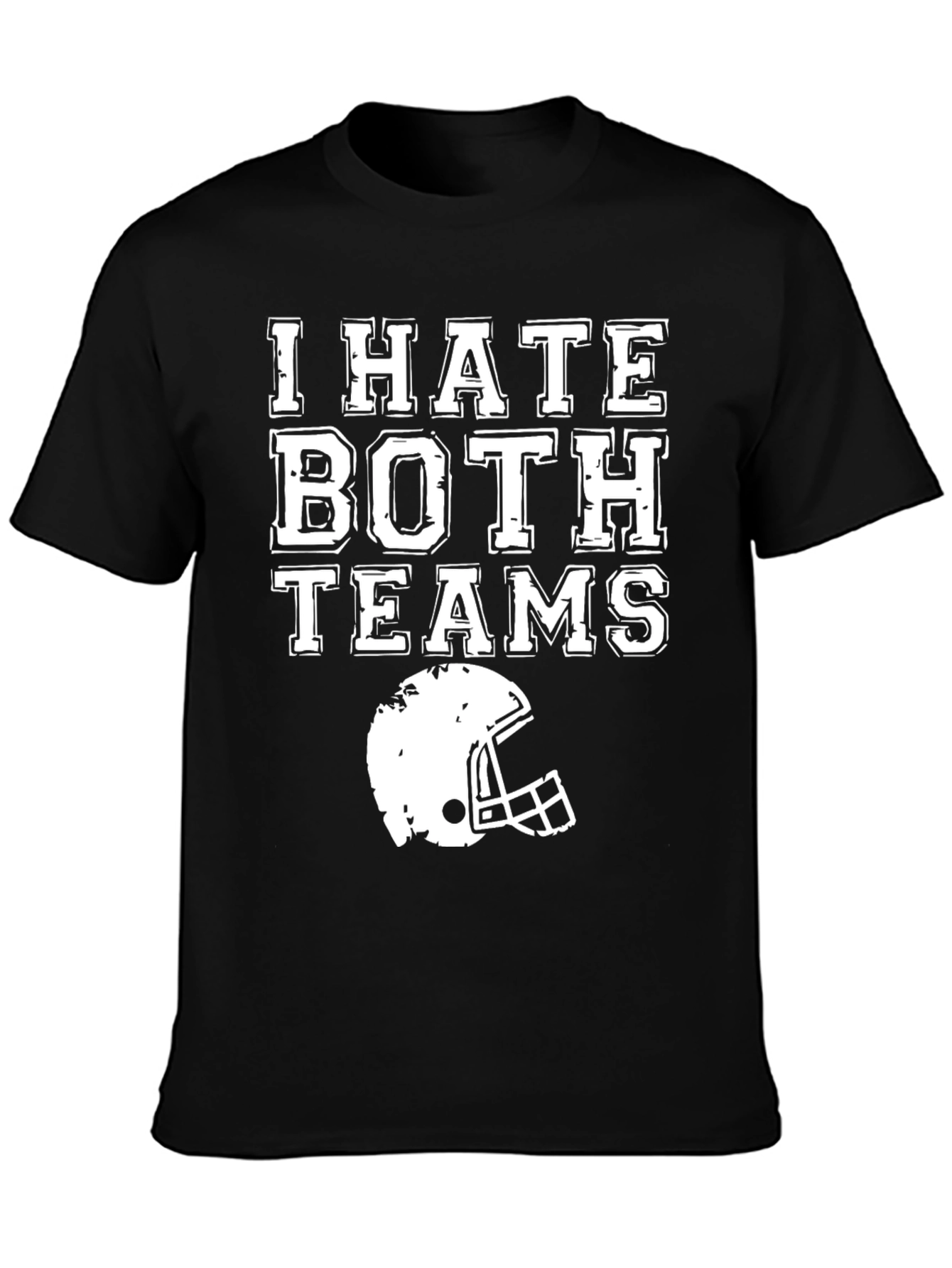 I Hate Both Teams Football T-Shirt