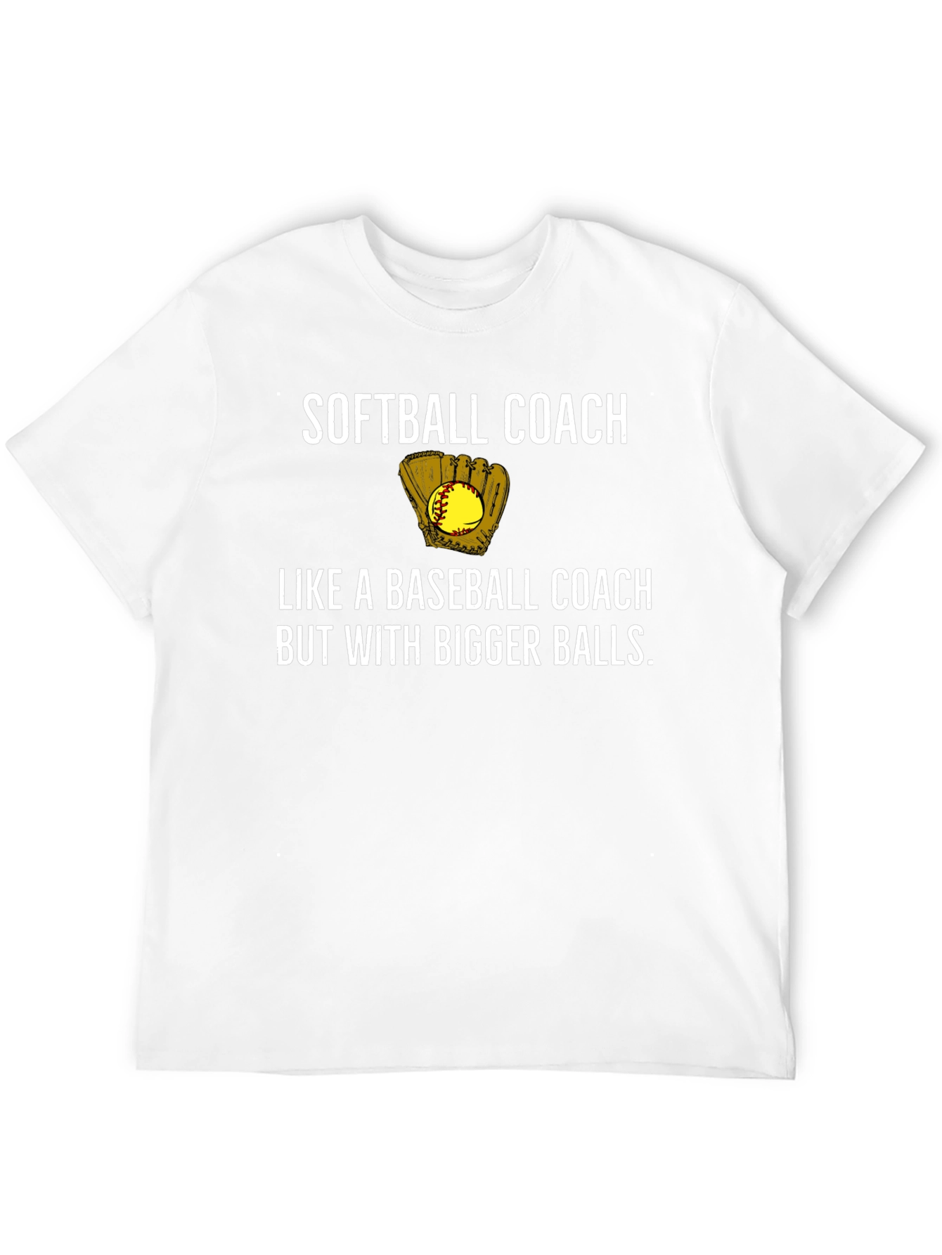 Softball Coach Humor Graphic T-Shirt