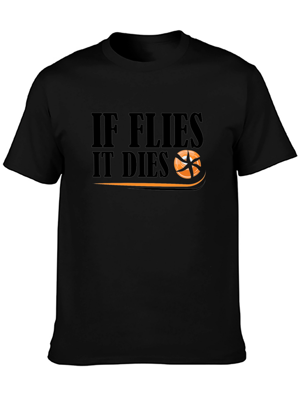 If It Flies It Dies Basketball T-Shirt