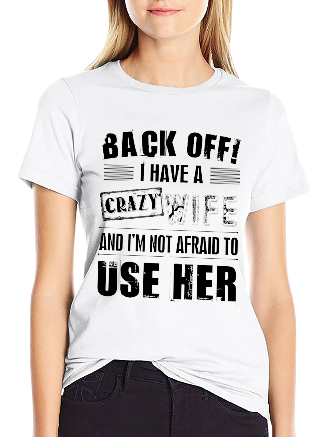 Back Off Crazy Wife T-Shirt Funny Husband Tee