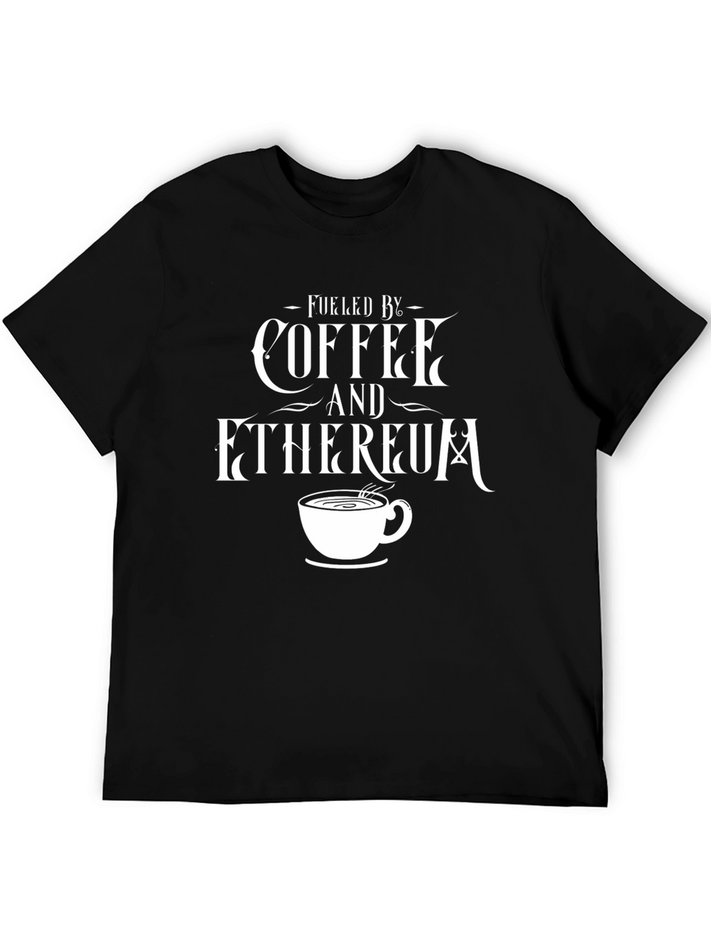 Fueled by Coffee & Ethereum - Graphic T-Shirt