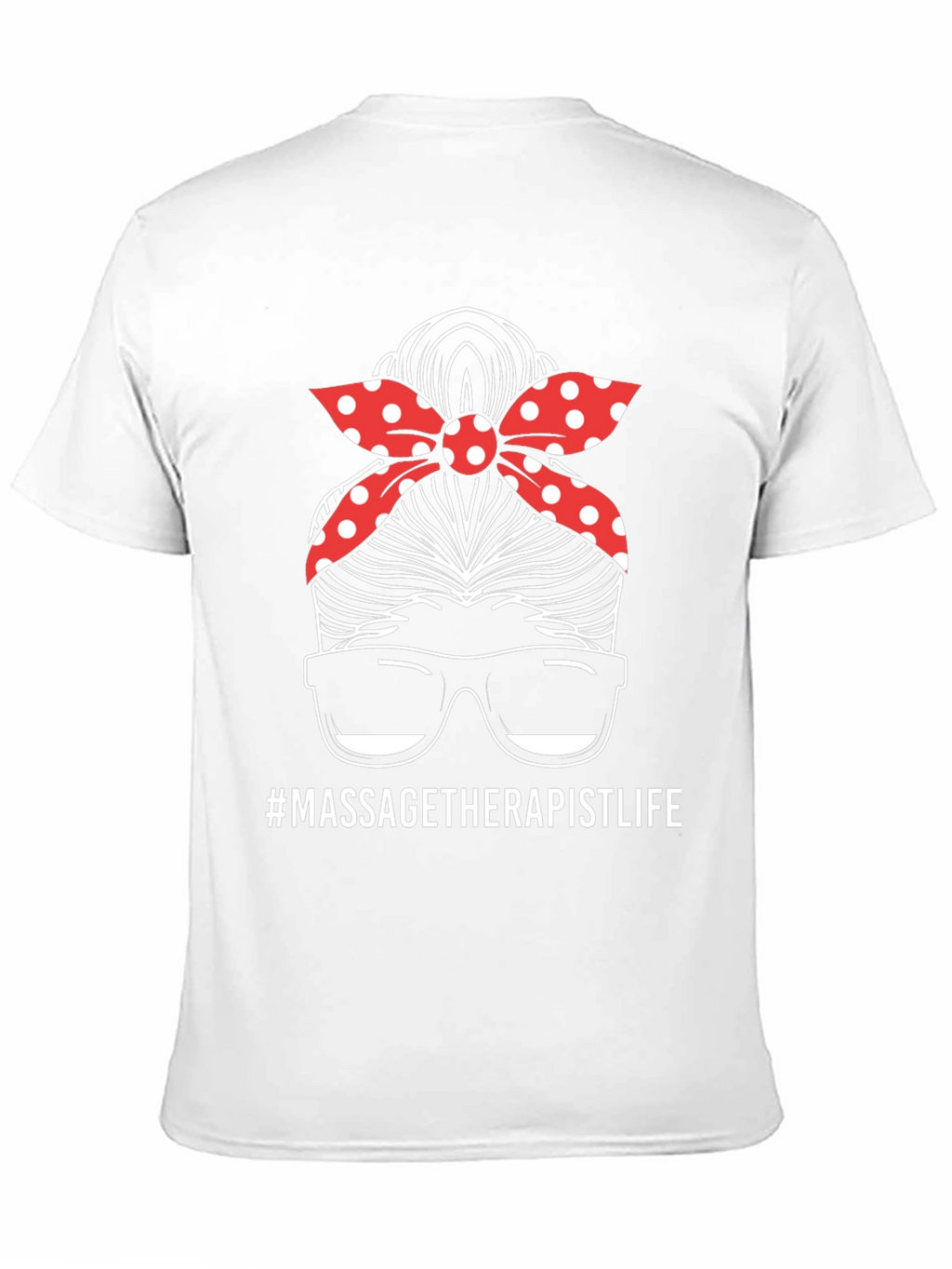 Massage Therapist Life Messy Bun T-Shirt