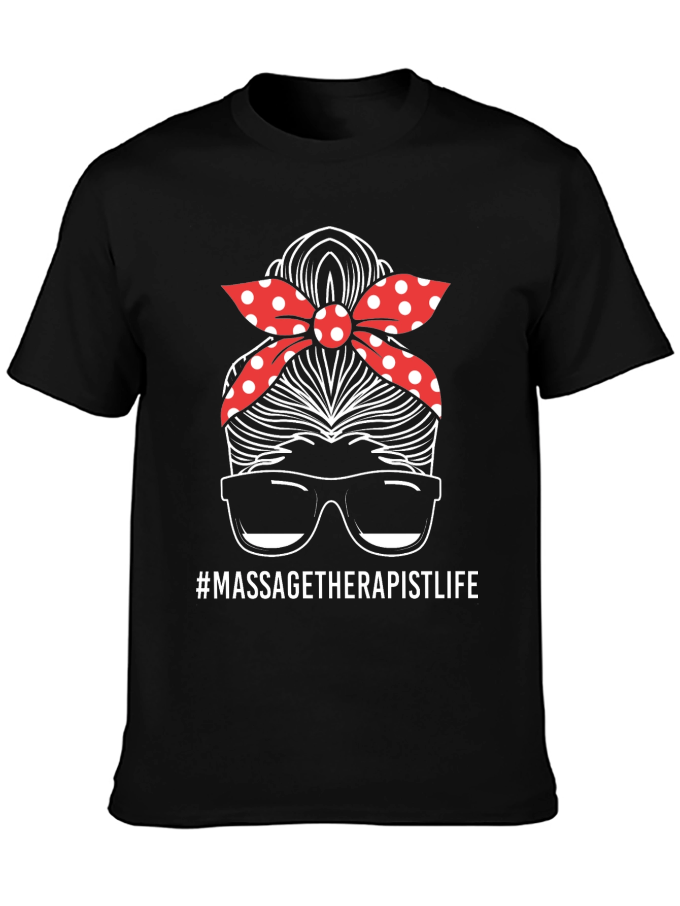 Massage Therapist Life Messy Bun T-Shirt