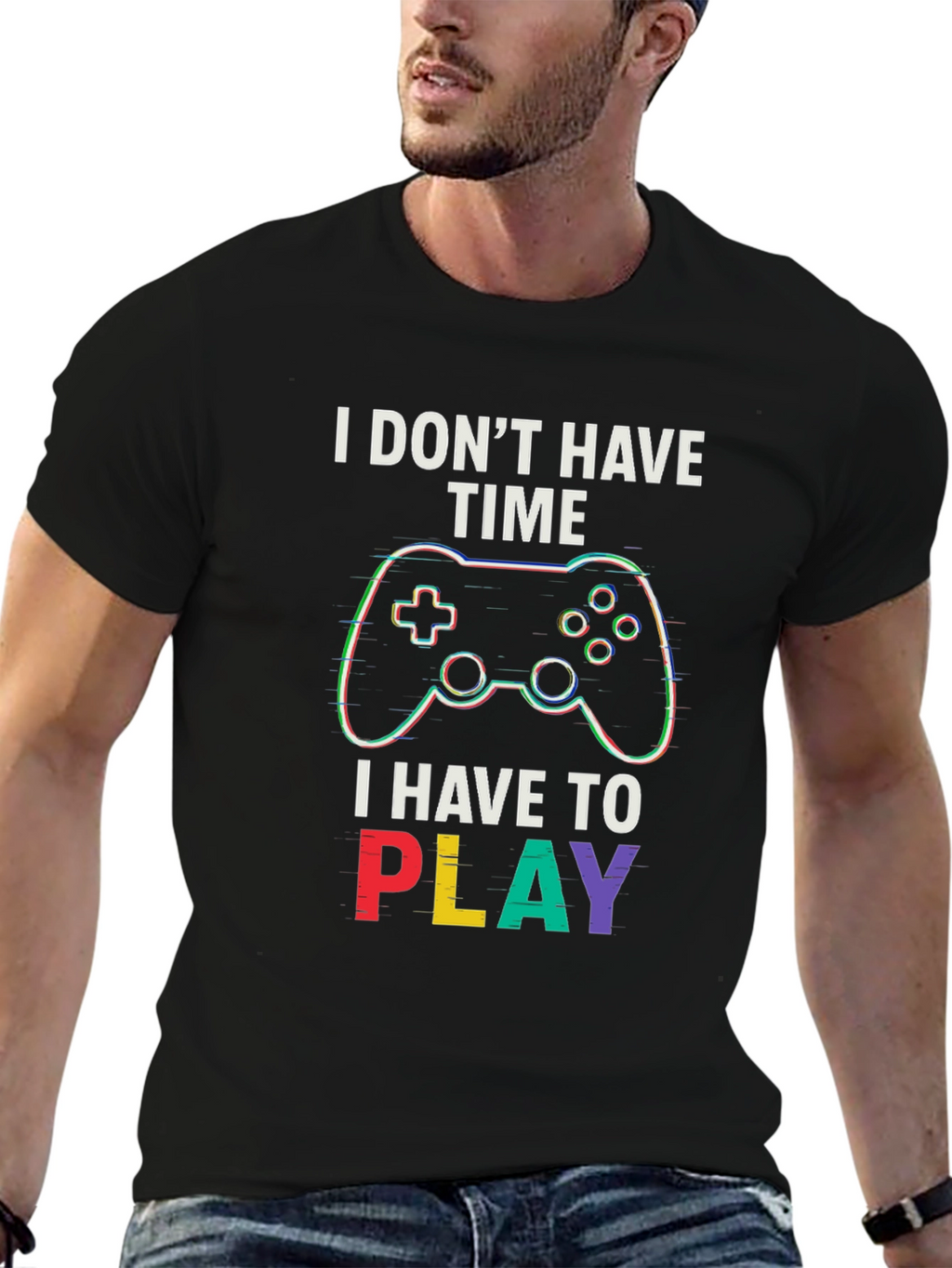 Gamer T-Shirt - I Dont Have Time To Play
