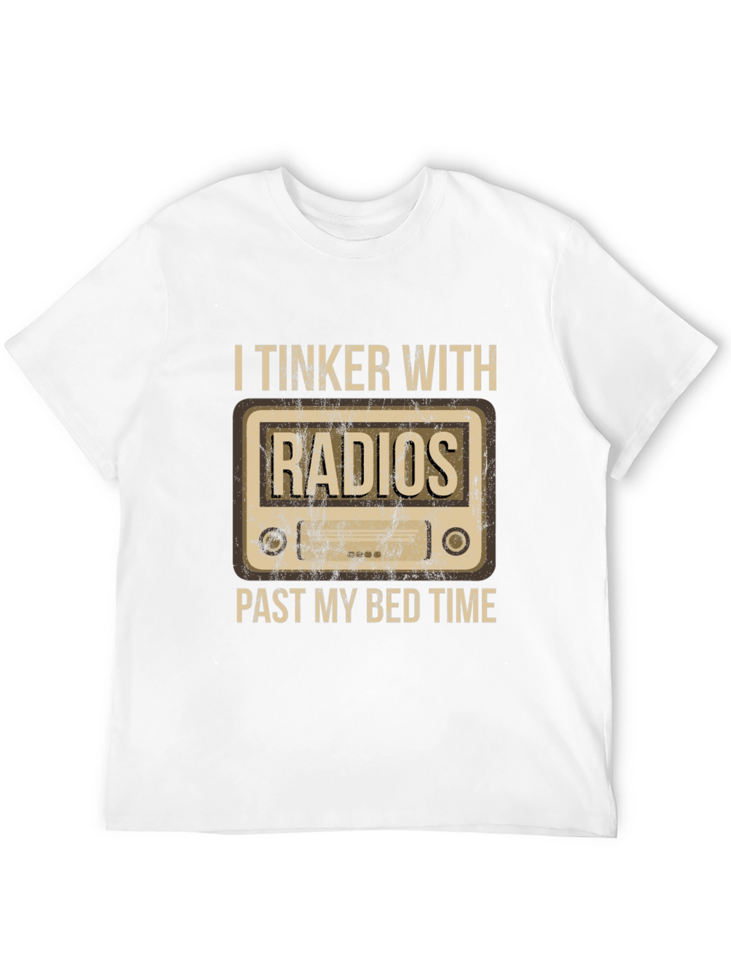 I Tinker With Radios T-Shirt