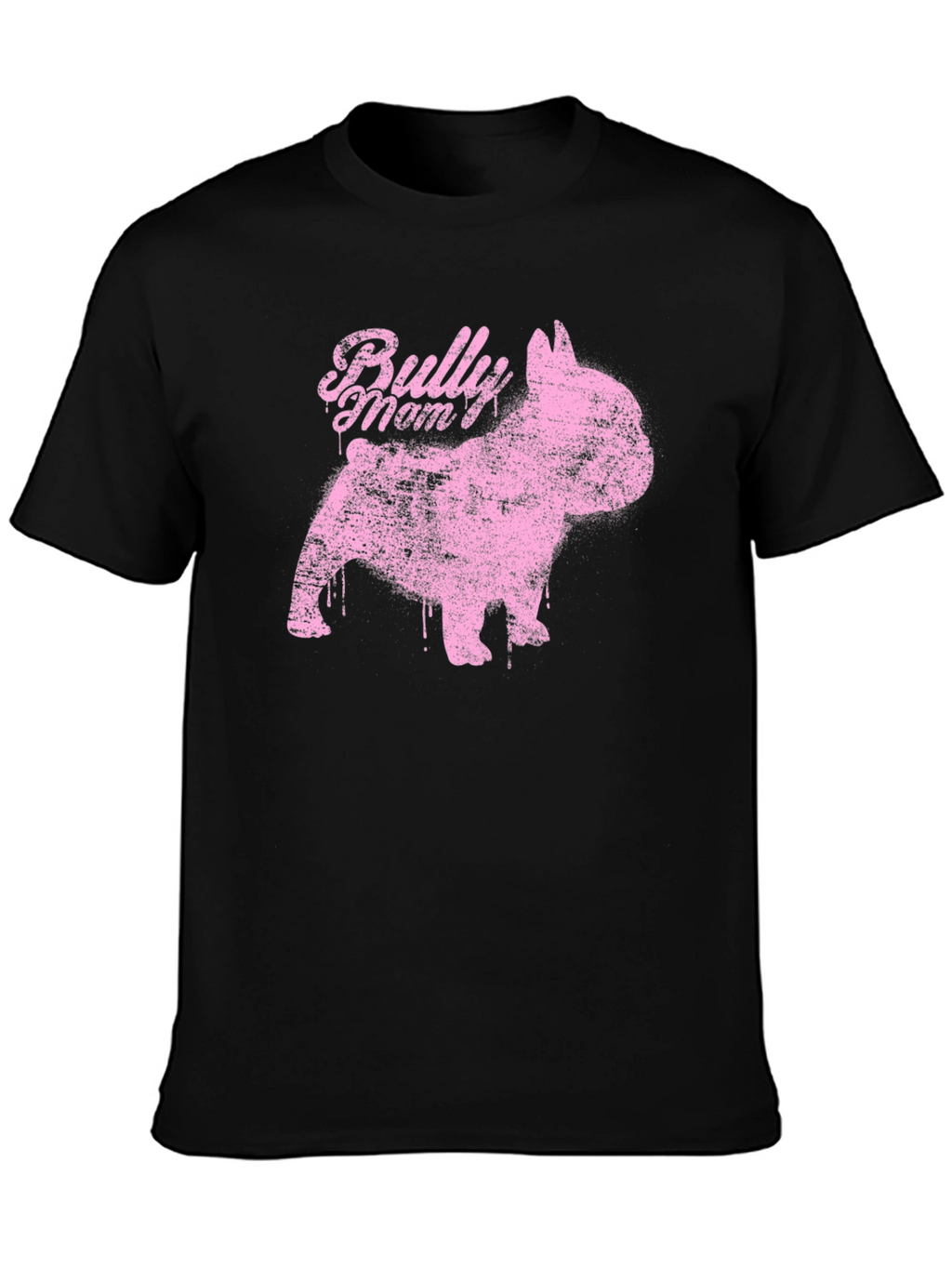 Bully Mom Tee - French Bulldog Graphic T-Shirt