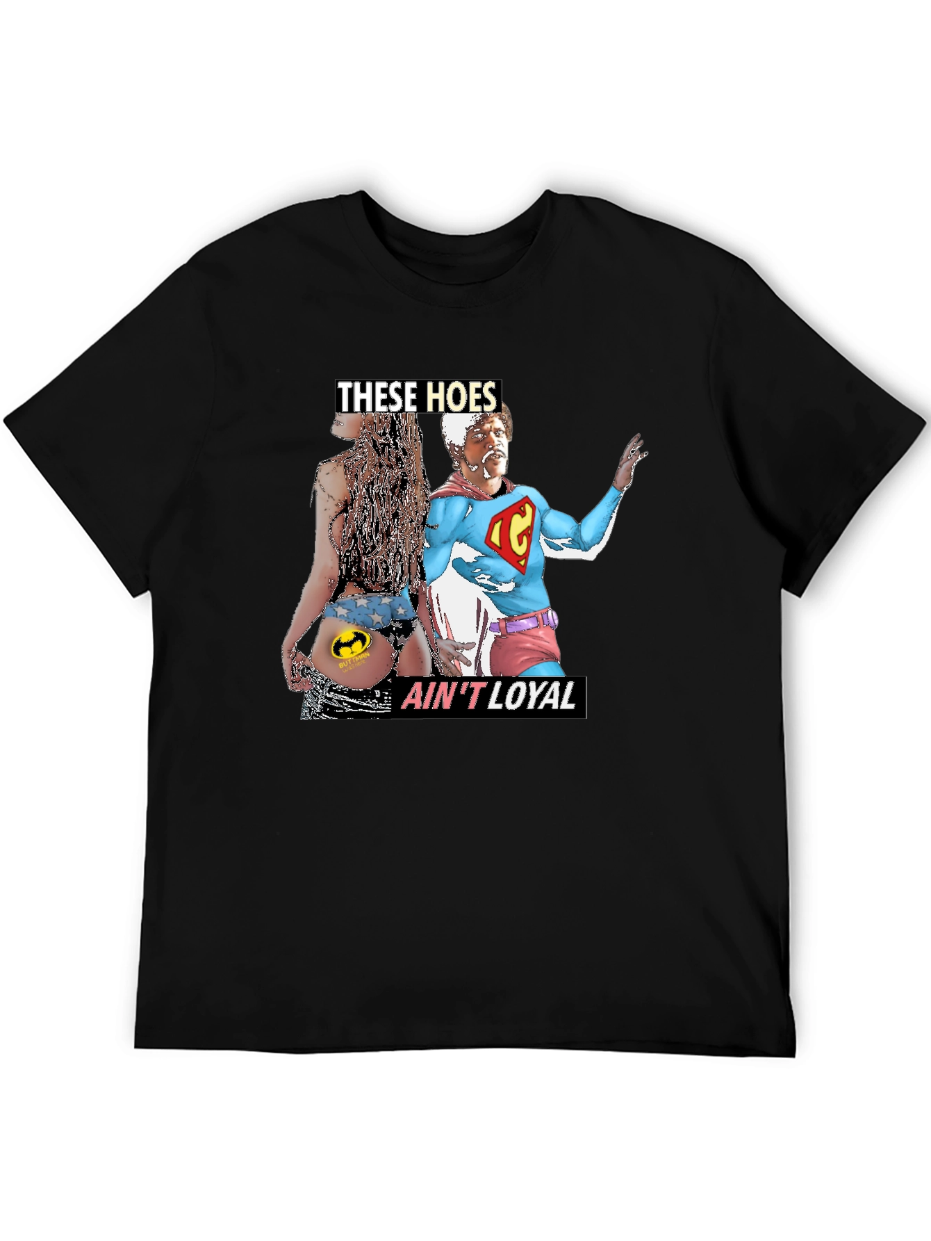 THESE HOES AINT LOYAL Graphic Tee