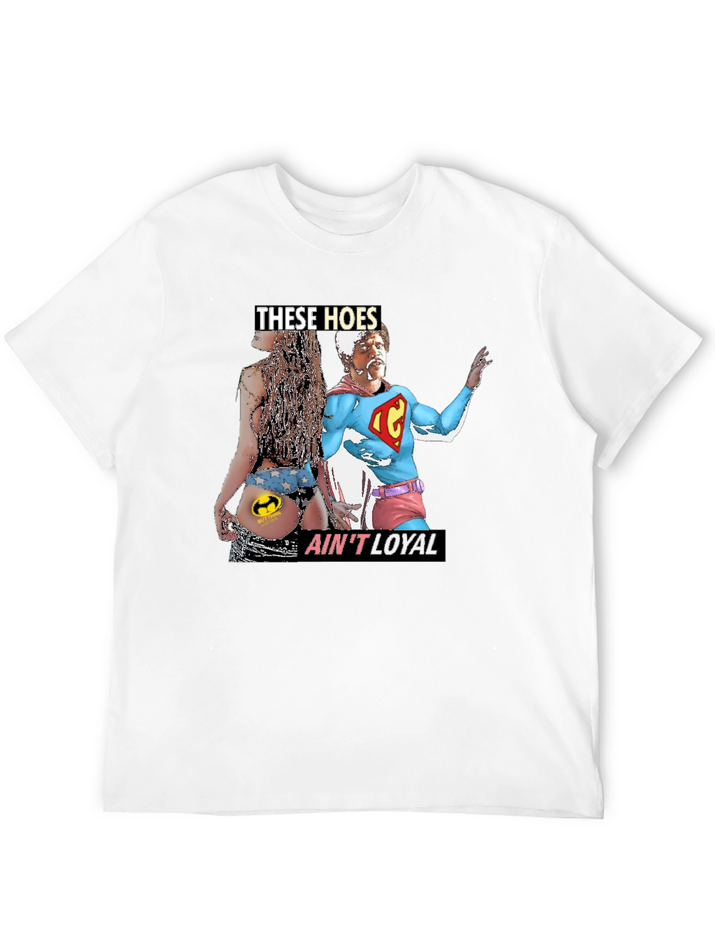 THESE HOES AINT LOYAL Graphic Tee