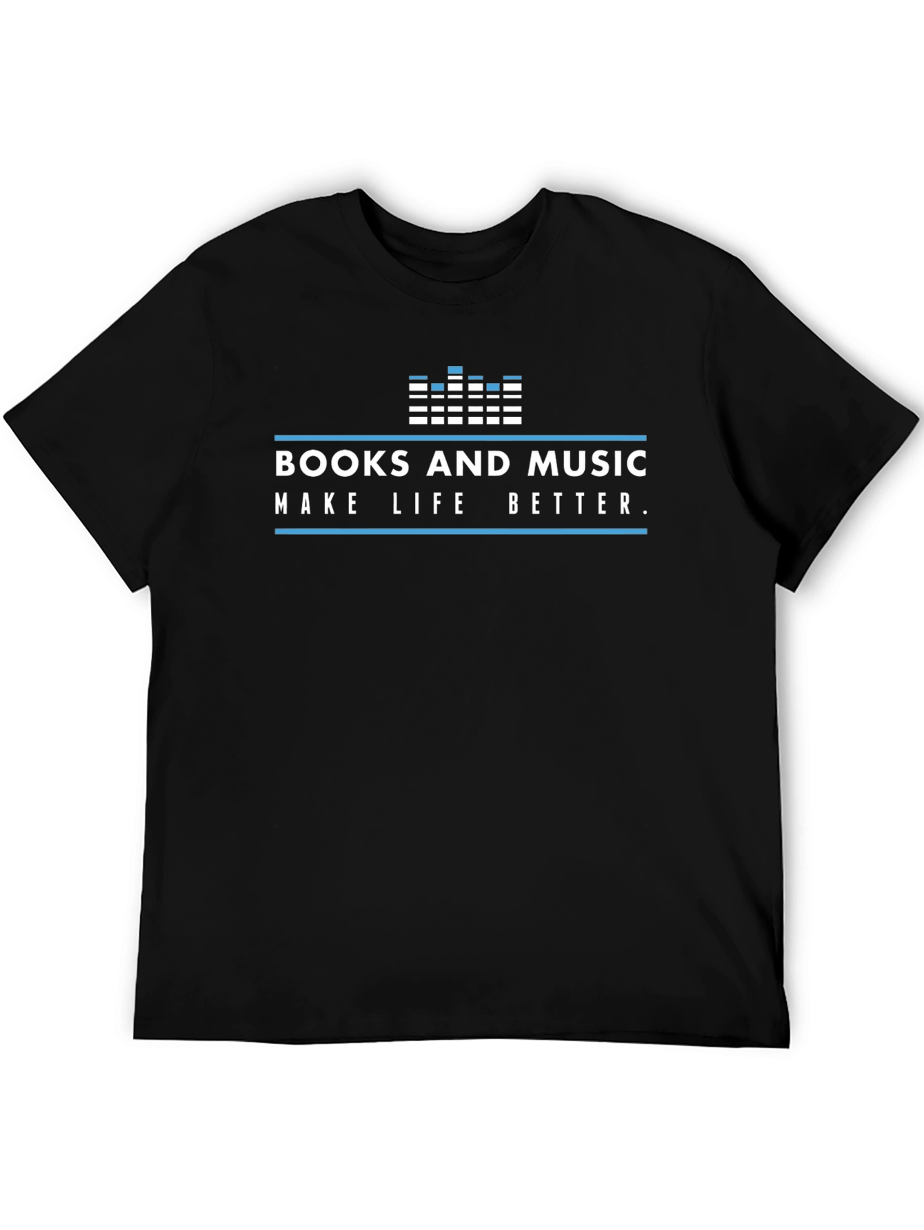 Books and Music T-Shirt - Life Made Better Graphic Tee