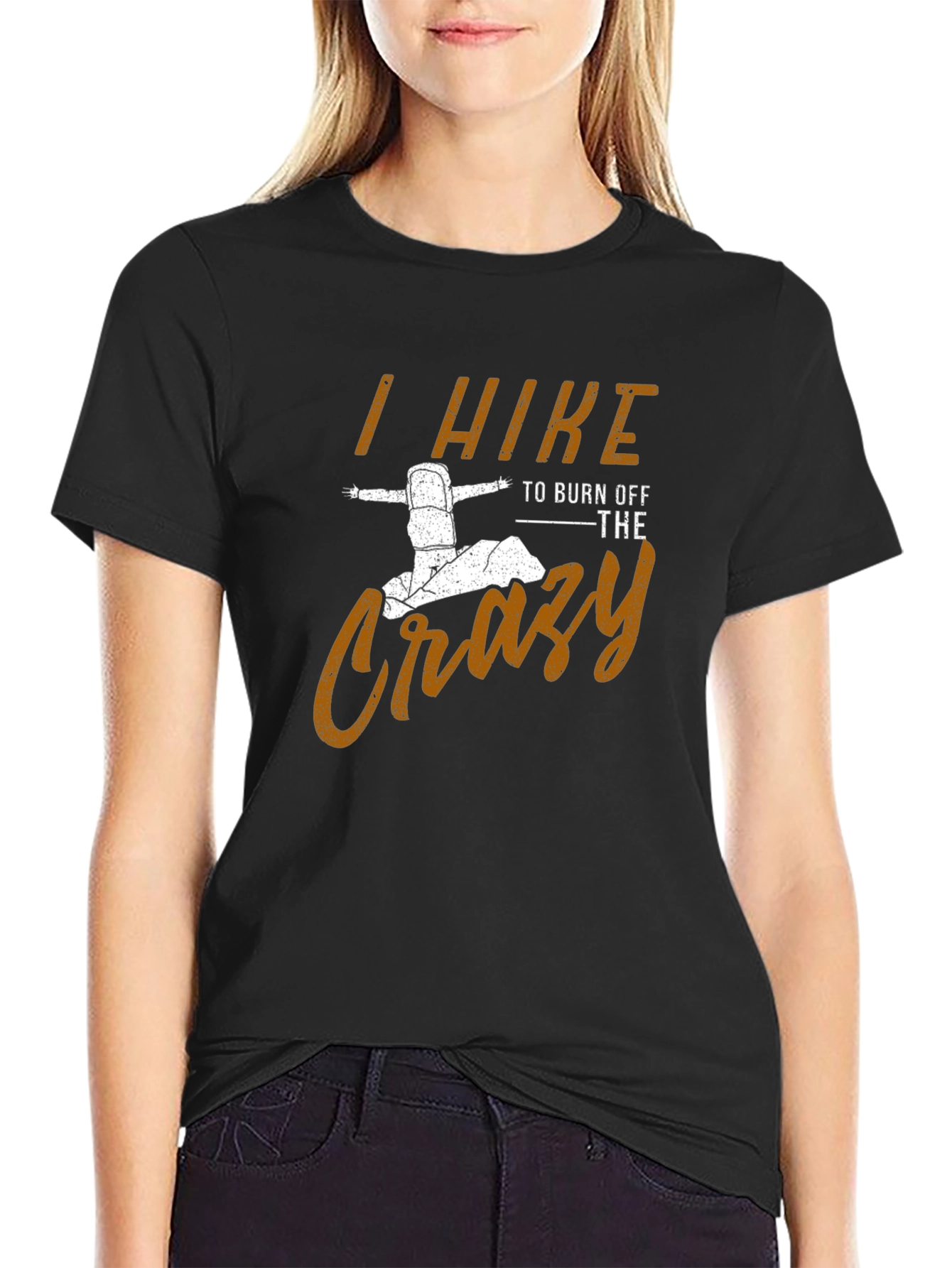 I Hike to Burn Off The Crazy Mens T-Shirt