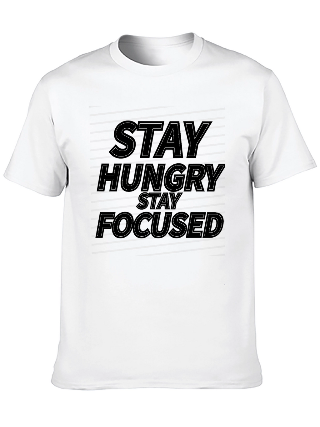 Stay Hungry Stay Focused Black Graphic Tee